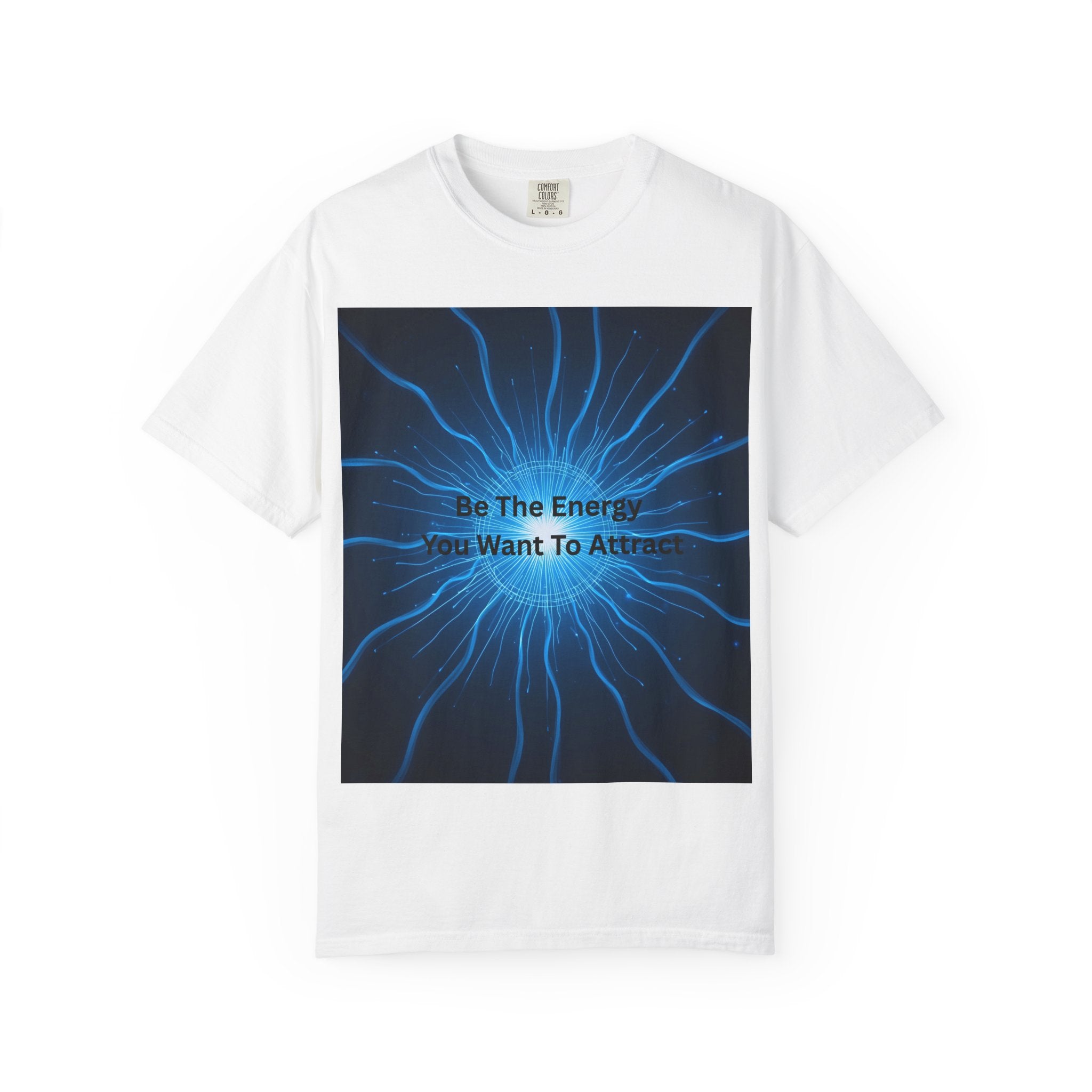Energy Attraction T-Shirt, Inspirational Tee, Law of Attraction Shirt, Motivational Gift for Mindfulness, Spiritual Fashion