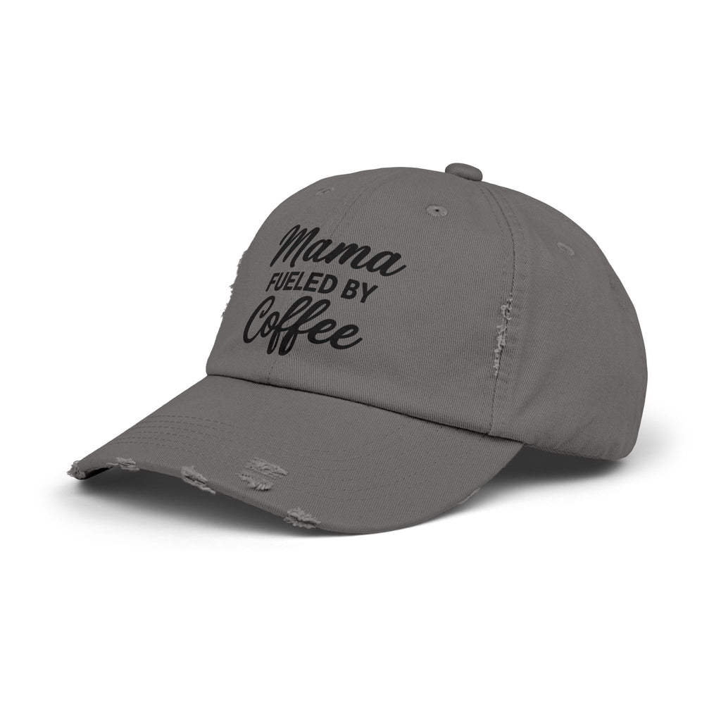 Mama Mode Mama Fueled By Coffee Distressed Cap — Funny Mom Coffee Hat