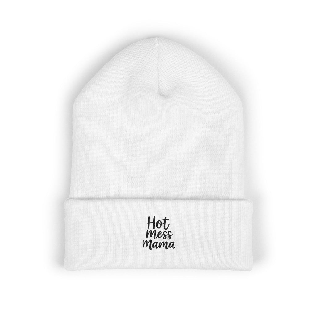 Mama Mode Classic Cuffed Beanie — "Hot Mess Mama" Embroidered Knit Hat