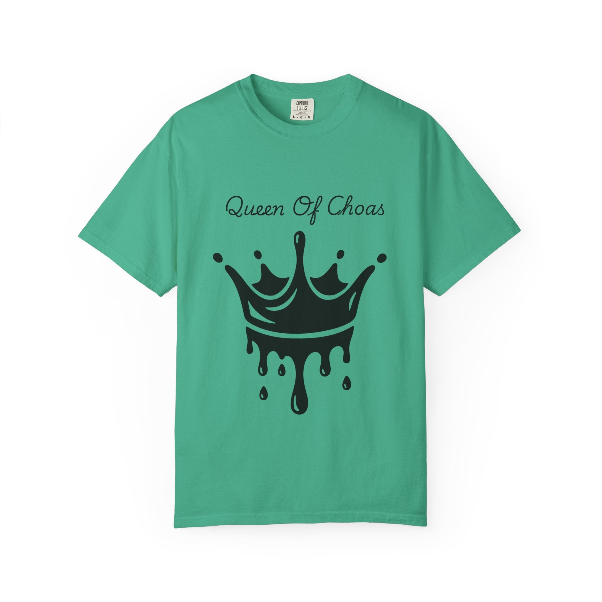 Queen of Chaos Unisex Garment-Dyed T-Shirt, Gift for Her, Casual Wear, Birthday Gift, Trendy Graphic Tee, Fun Statement Shirt