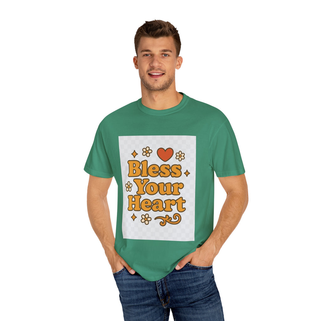 Bless Your Heart Unisex T-Shirt - Garment-Dyed Comfort for Every Occasion