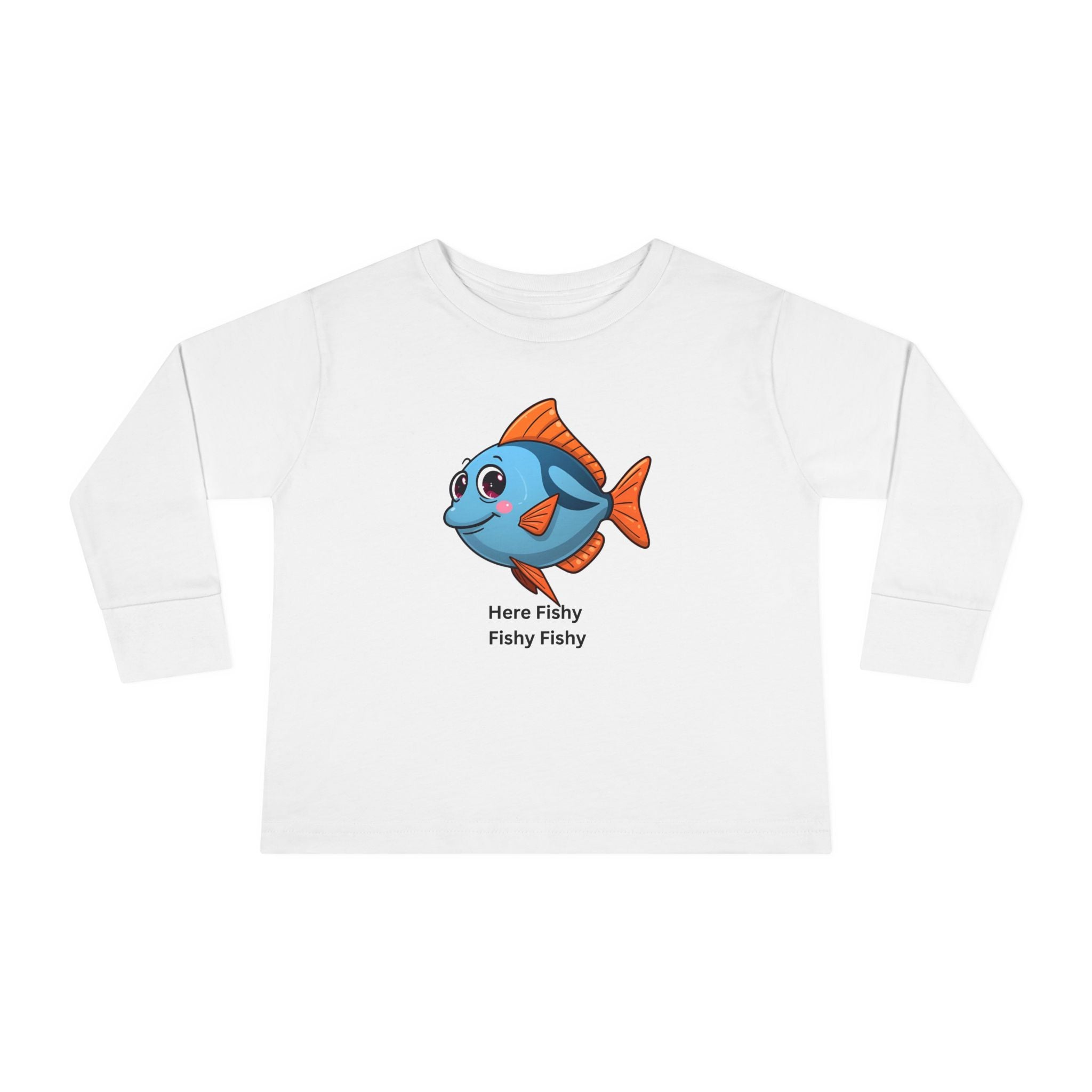 Here Fishy Fishy Fishy Toddler Long Sleeve Tee