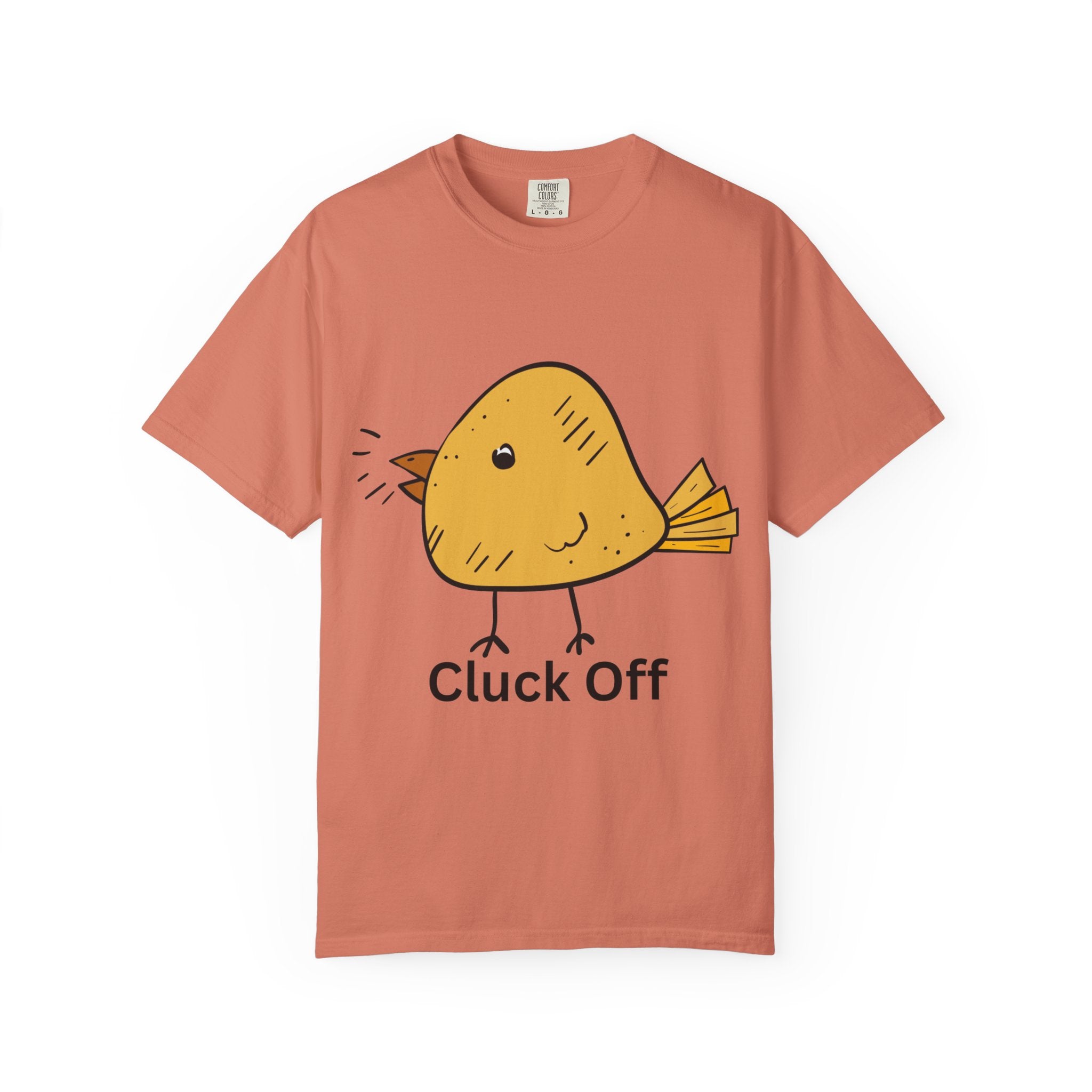 Cluck Off Funny Bird Graphic Tee, Unisex T-Shirt, Gift for Bird Lovers, Casual Wear, Quirky Humor Shirt, Unique Gift Idea