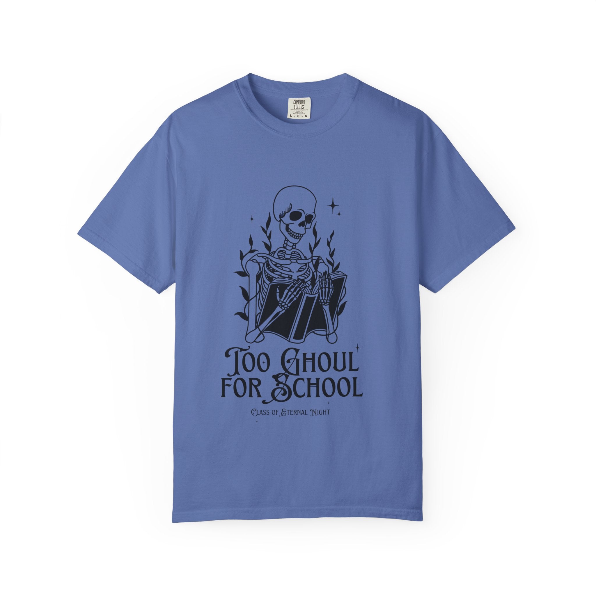 Too Ghoul for School Unisex T-shirt | Funny Halloween Tee, Spooky Gift, Graphic Shirt, Casual Wear, Ghost Humor