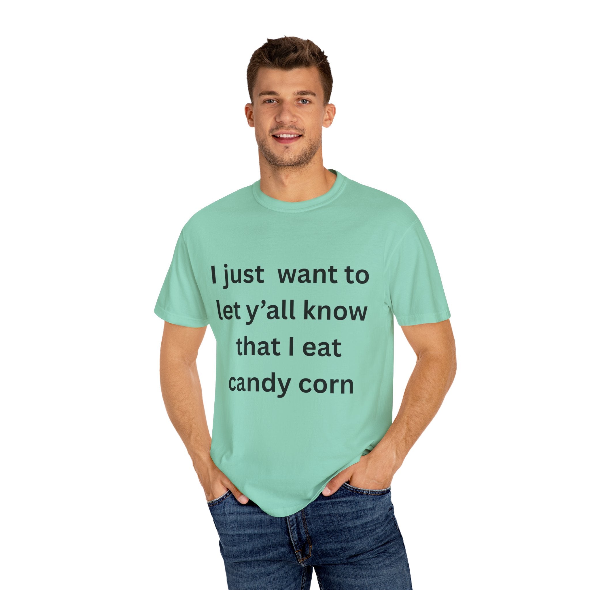 I Eat Candy Corn Fall Vibes Candy Corn T-Shirt, Fun Halloween Tee, Autumn Casual Wear, Gift for Sweet Tooth Lovers, Festive Unisex Apparel