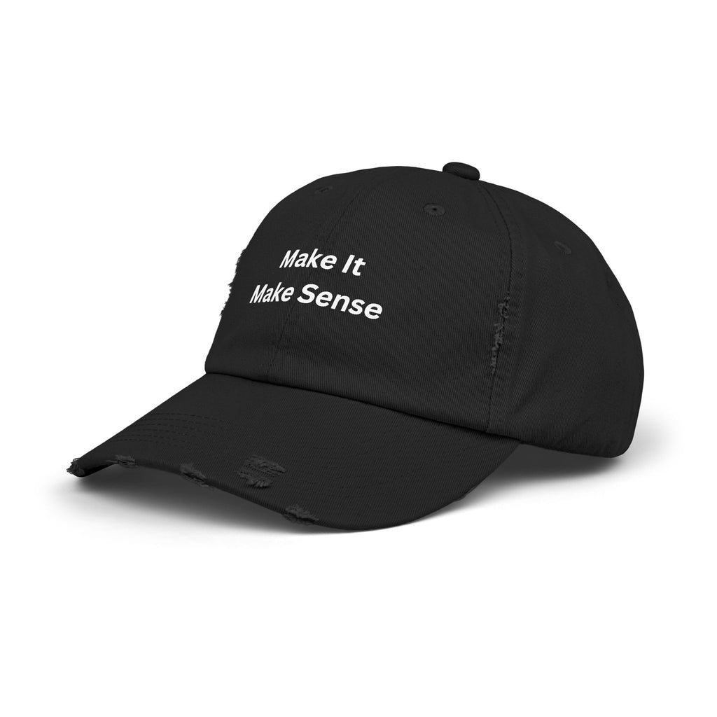 Make It Make Sense Unisex Distressed Cap with Motivational Quote, Casual Hat, Unique Gift for Friends, Everyday Wear, Trendy Accessories