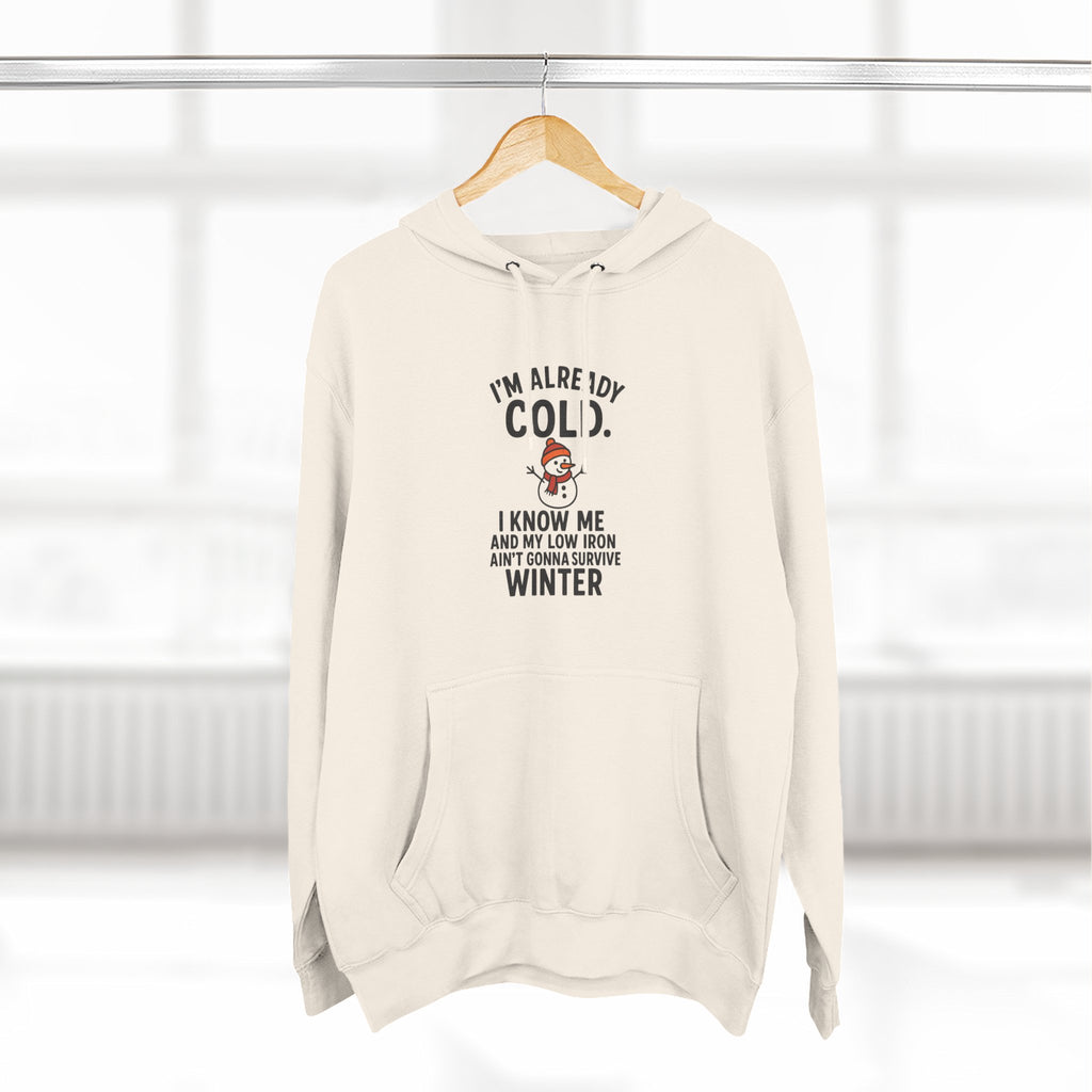 Cozy Winter Fleece Hoodie - "I'm Already Cold"