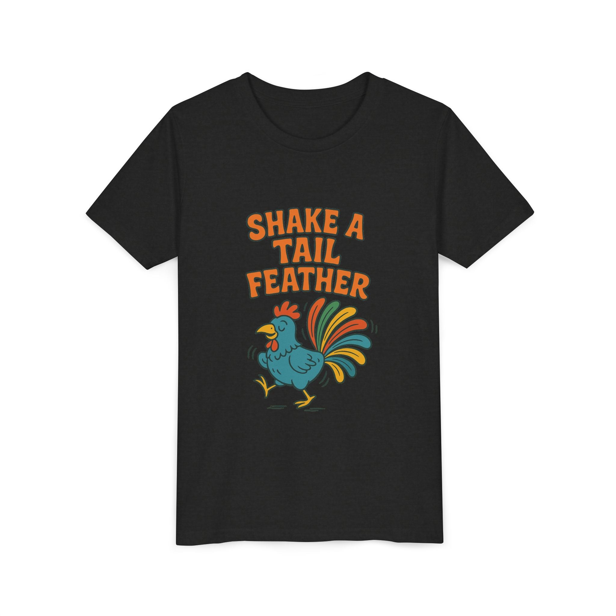 Shake A Tail Feather Youth Short Sleeve Tee