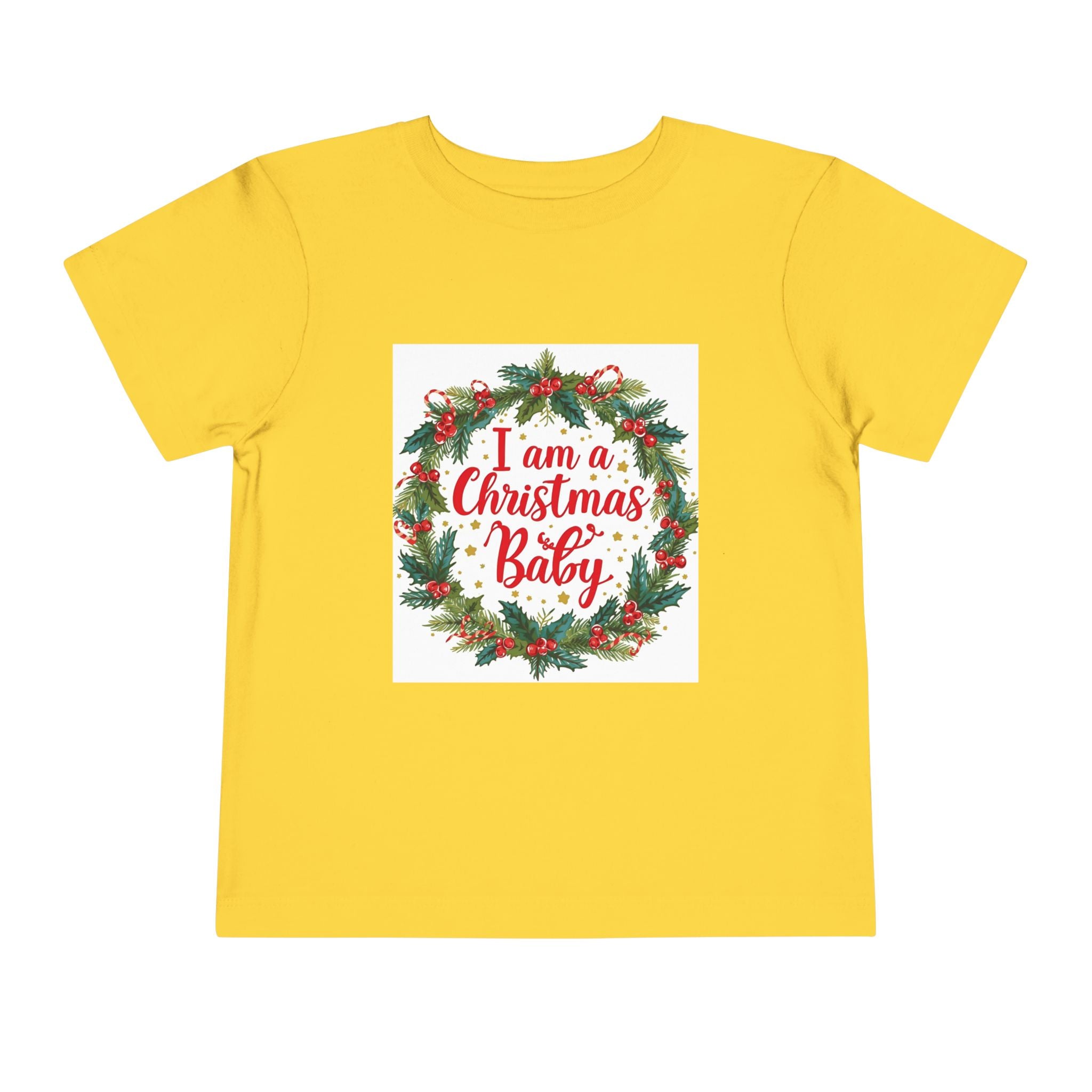 I Am A Christmas Baby Toddler Short Sleeve Tee