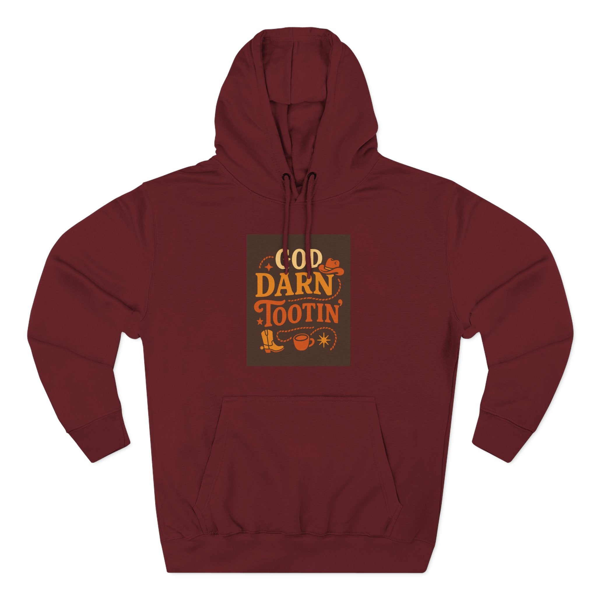 God Darn Tootin Three-Panel Fleece Hoodie