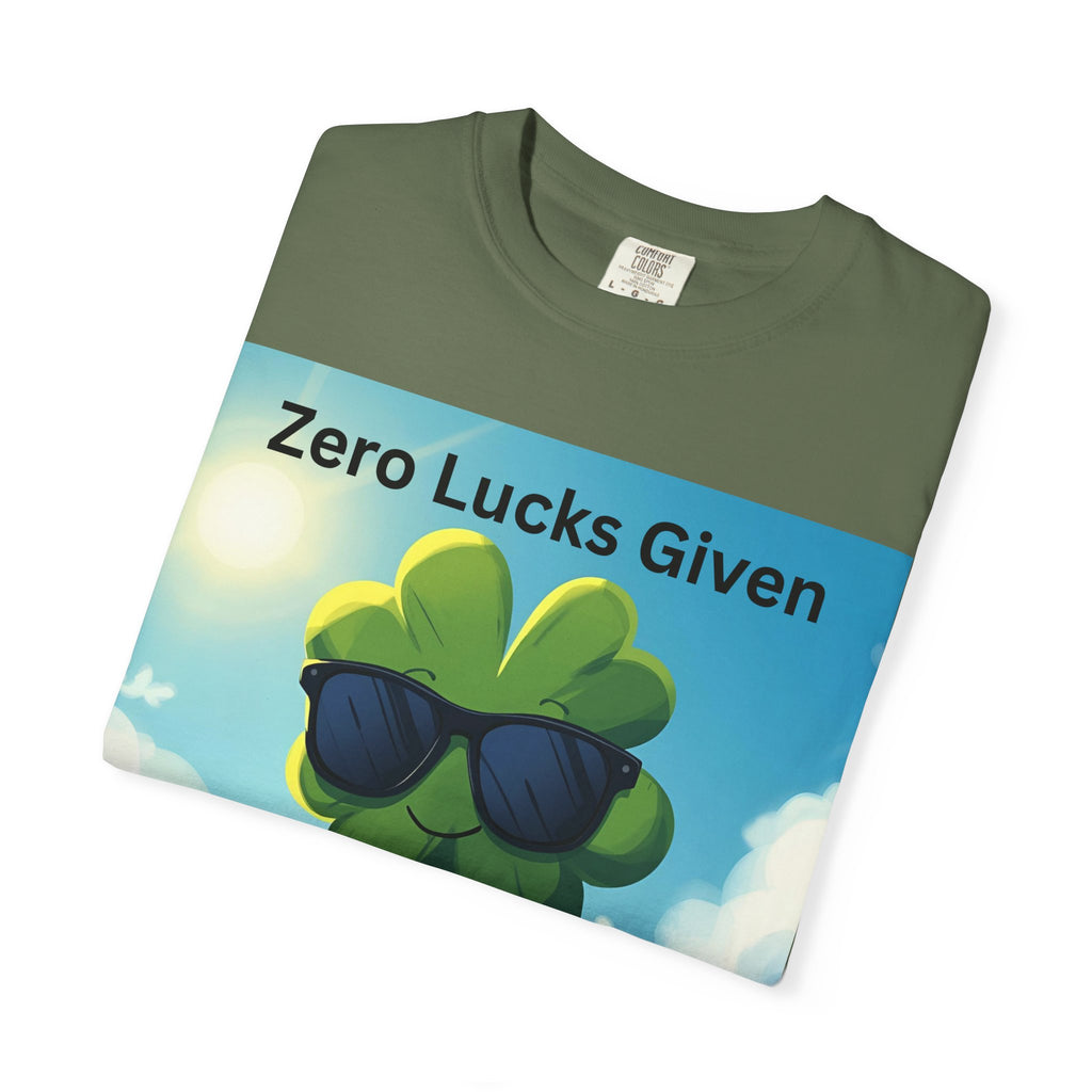 Zero Lucks Given T-Shirt, Funny Unisex Tee, Casual Wear, Gift for St. Patrick's Day, Summer Outfit, Funny Quote Shirt