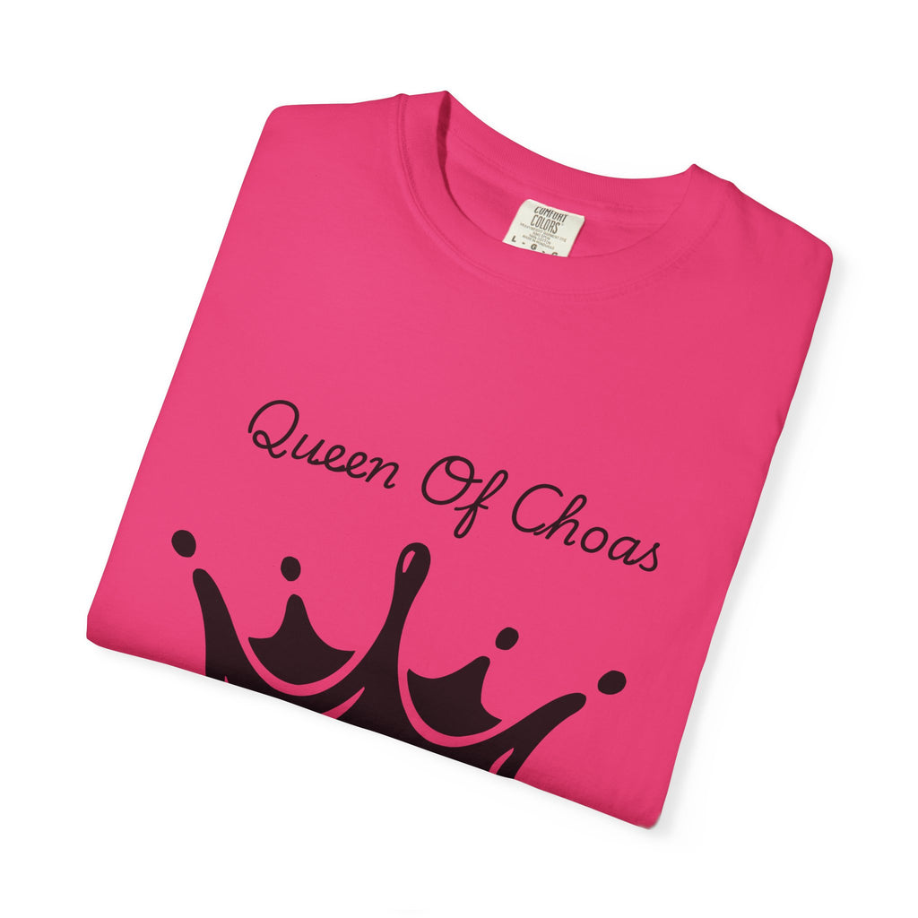 Queen of Chaos T-Shirt, Unisex Garment-Dyed Tee, Fun Casual Wear, Unique Gift Idea, Perfect for Celebrations