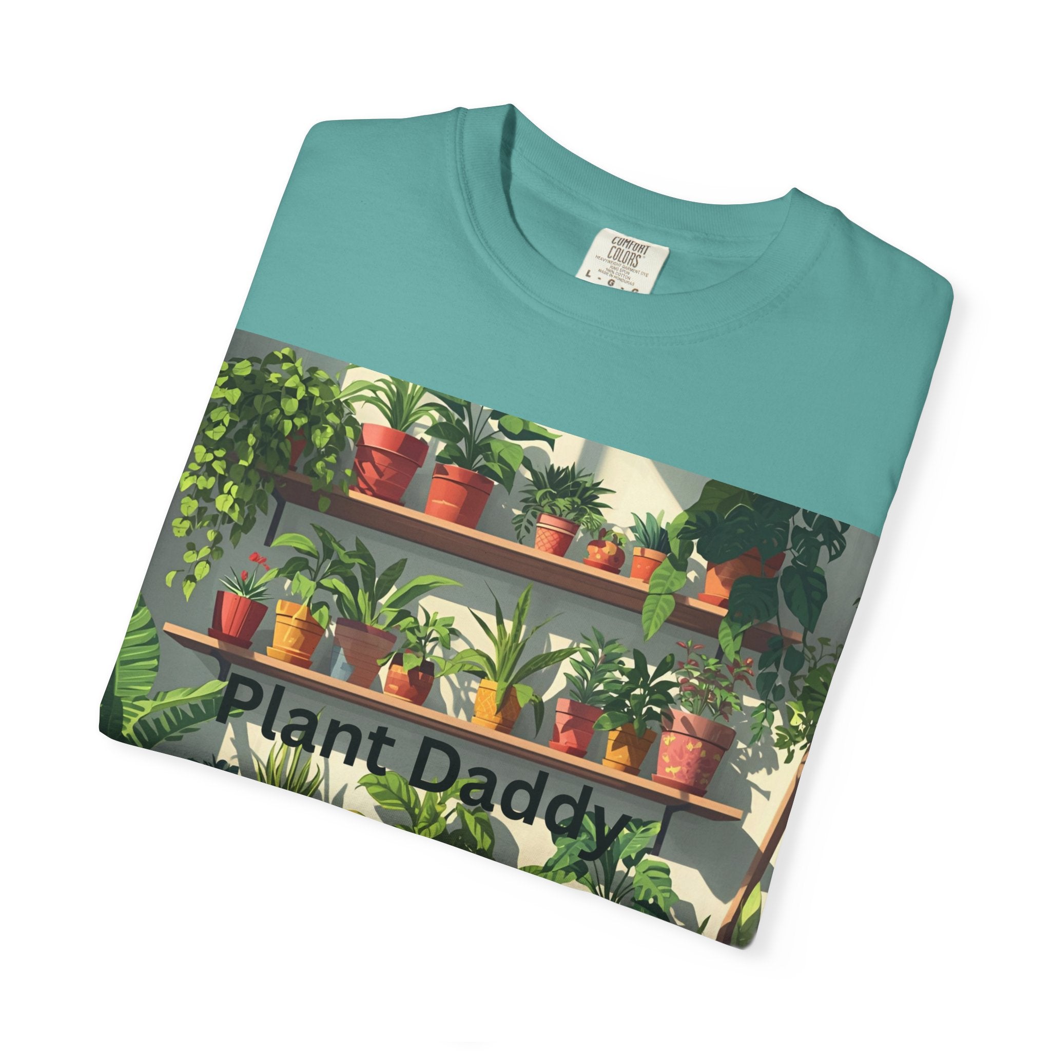 Plant Daddy Unisex Garment-Dyed T-Shirt, Indoor Gardening Shirt, Plant Lover Gift, Eco-Friendly Tee, Green Thumb Apparel