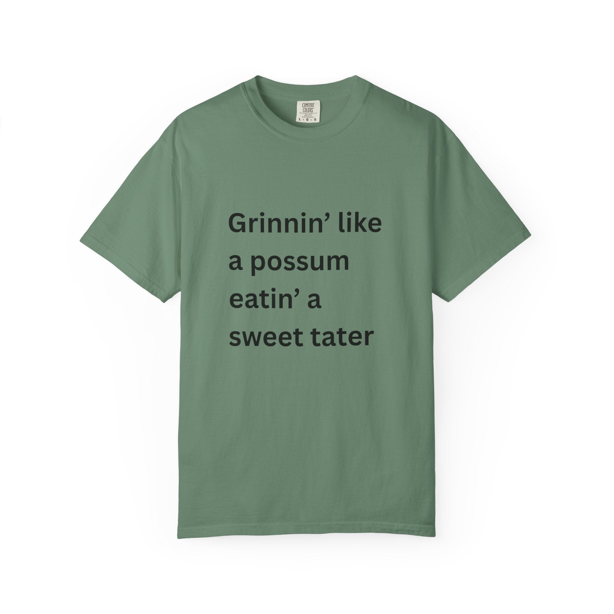 Grinnin Like A Possum Eatin A Sweet Tator Funny Unisex Garment-Dyed T-shirt