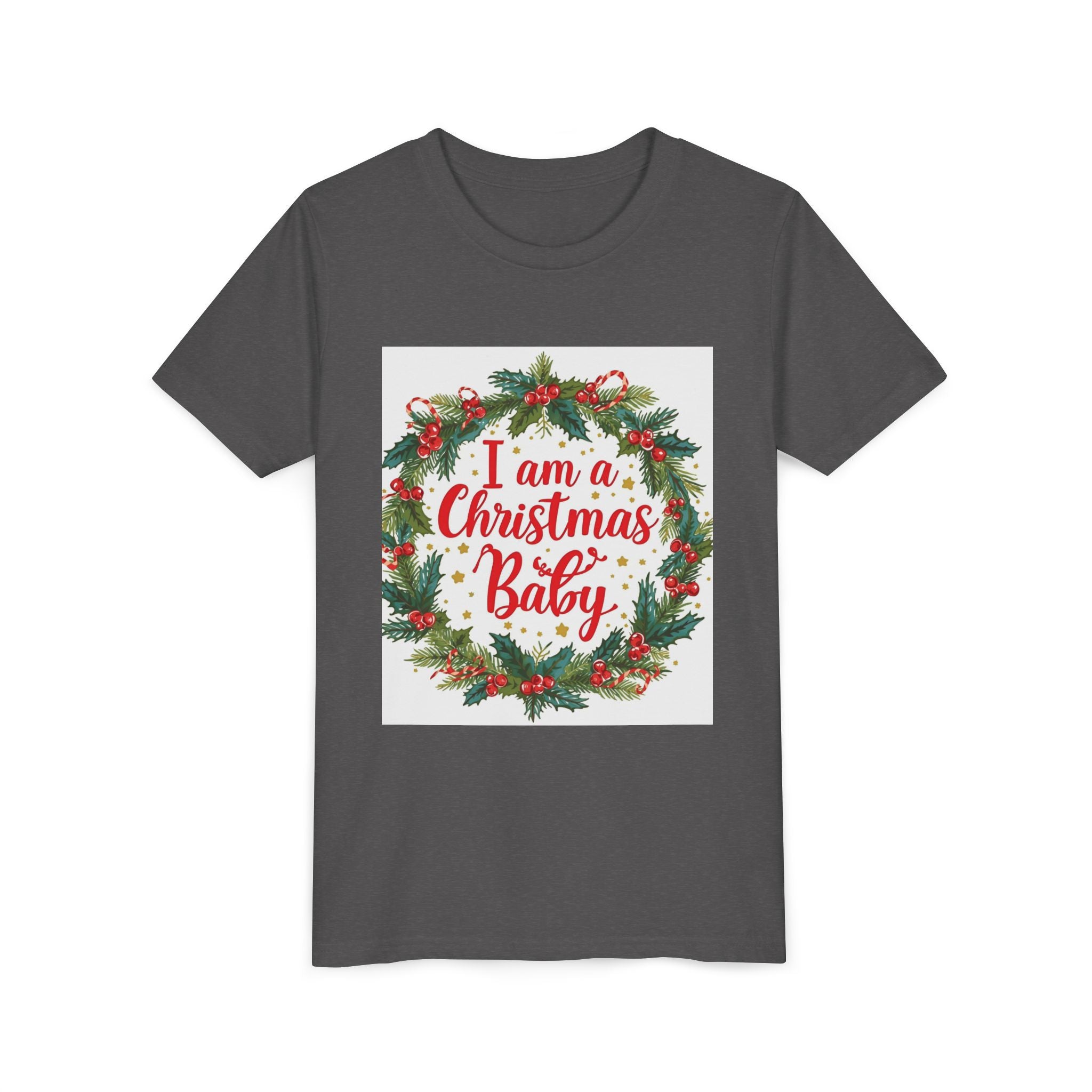 I Am A Christmas Baby Youth Short Sleeve Tee