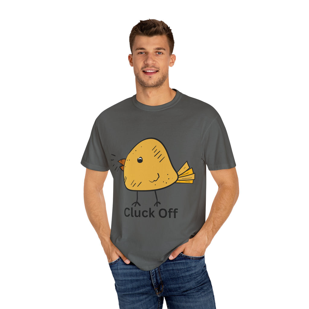 Cluck Off Funny Bird Graphic Tee, Unisex T-Shirt, Gift for Bird Lovers, Casual Wear, Quirky Humor Shirt, Unique Gift Idea