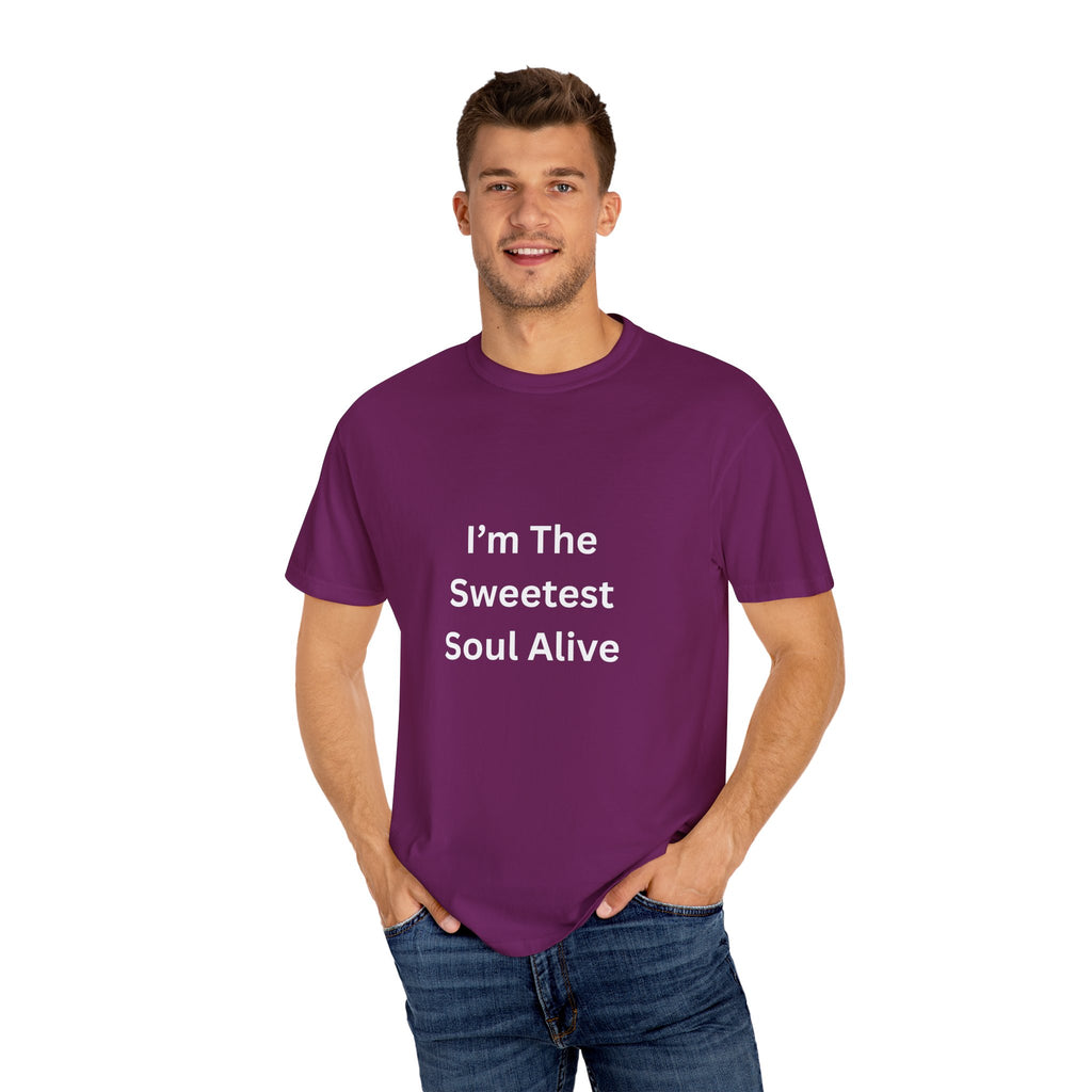 Sweetest Soul Alive Unisex T-Shirt | Cute Gift for Friends | Inspirational Tee | Casual Wear | Birthday Gift