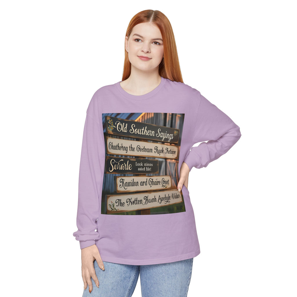 Old Southern Sayings Crossings Unisex Garment-dyed Long Sleeve T-Shirt