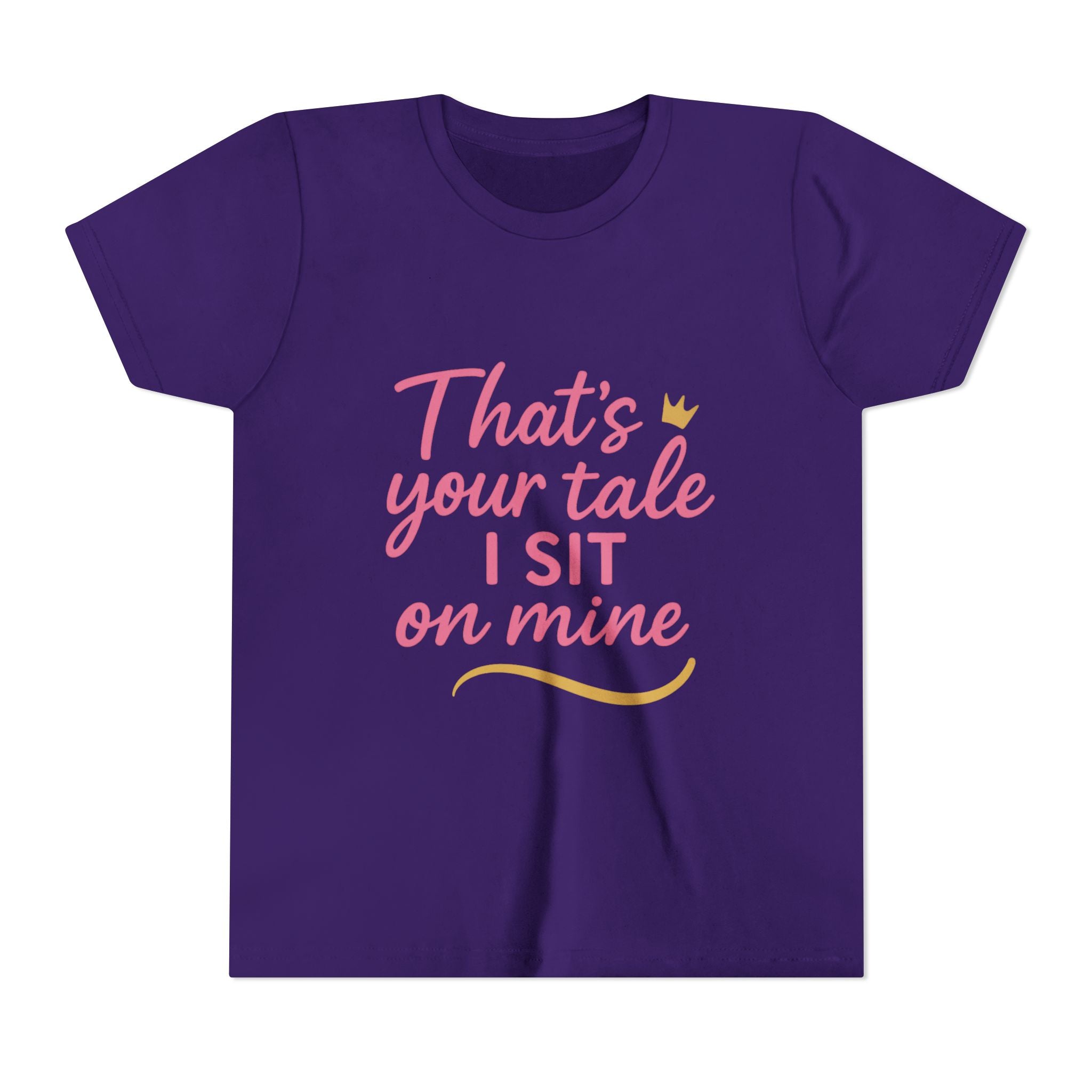 Thats Your Tale I Sit On Mine Playful Kids Tee with Quote