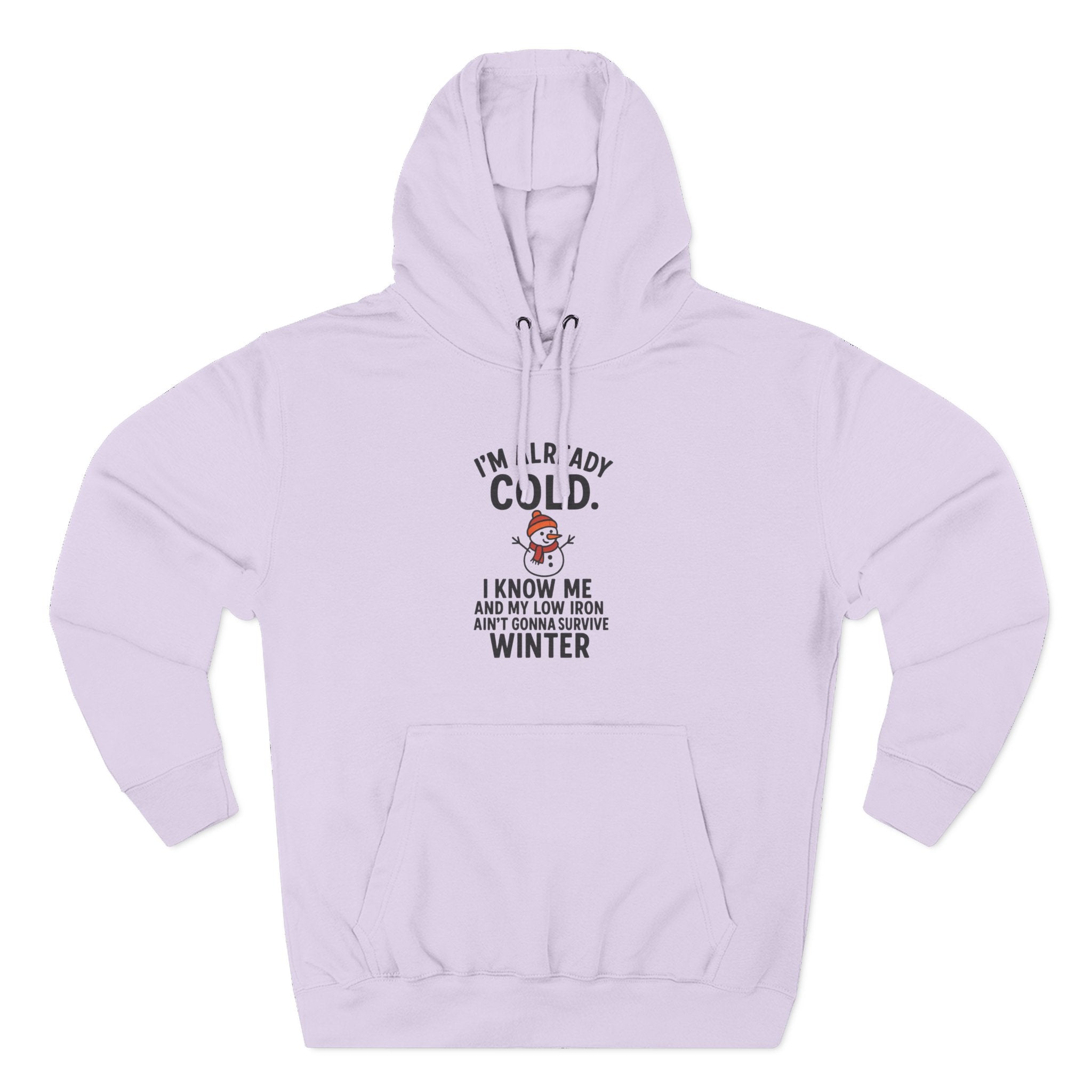 Cozy Winter Fleece Hoodie - "I'm Already Cold"