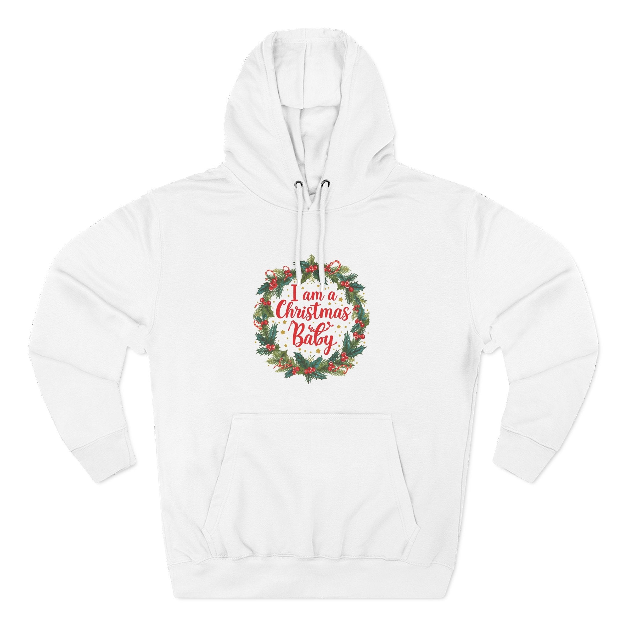 I AM A Christmas Baby Three-Panel Fleece Hoodie