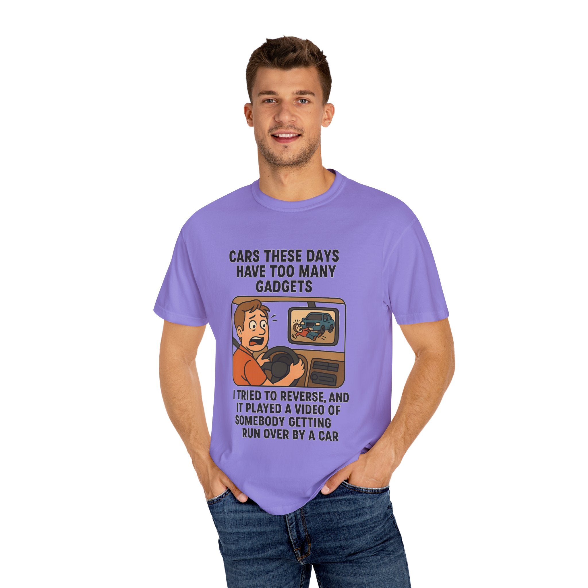 Humorous Unisex T-Shirt: "Cars These Days Have Too Many Gadgets"