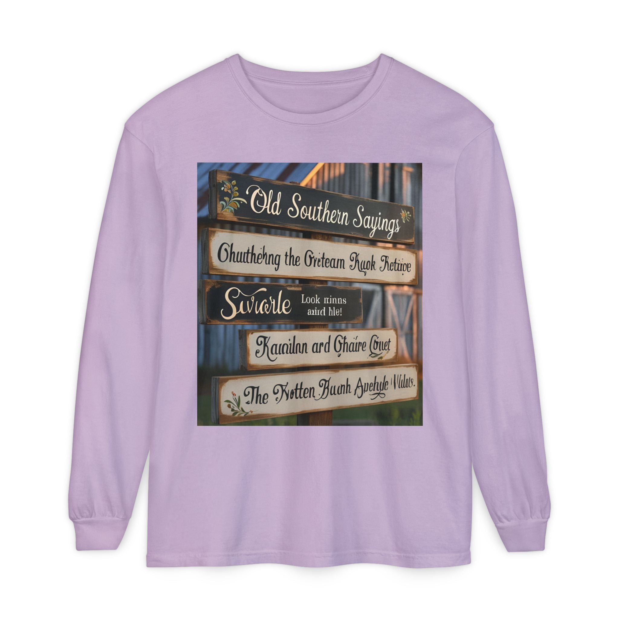 Old Southern Sayings Crossings Unisex Garment-dyed Long Sleeve T-Shirt