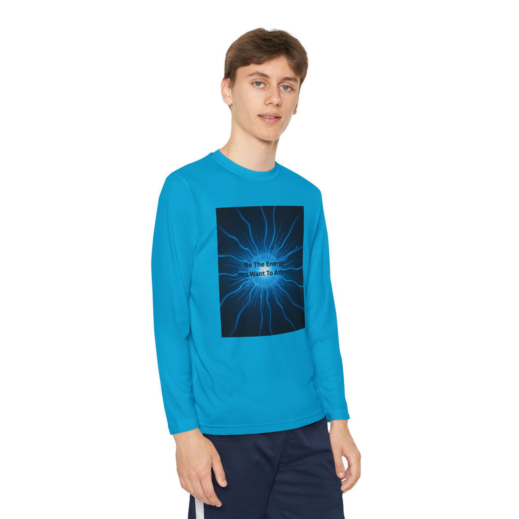 Be The Energy You Want To Attract Youth Long Sleeve Competitor Tee