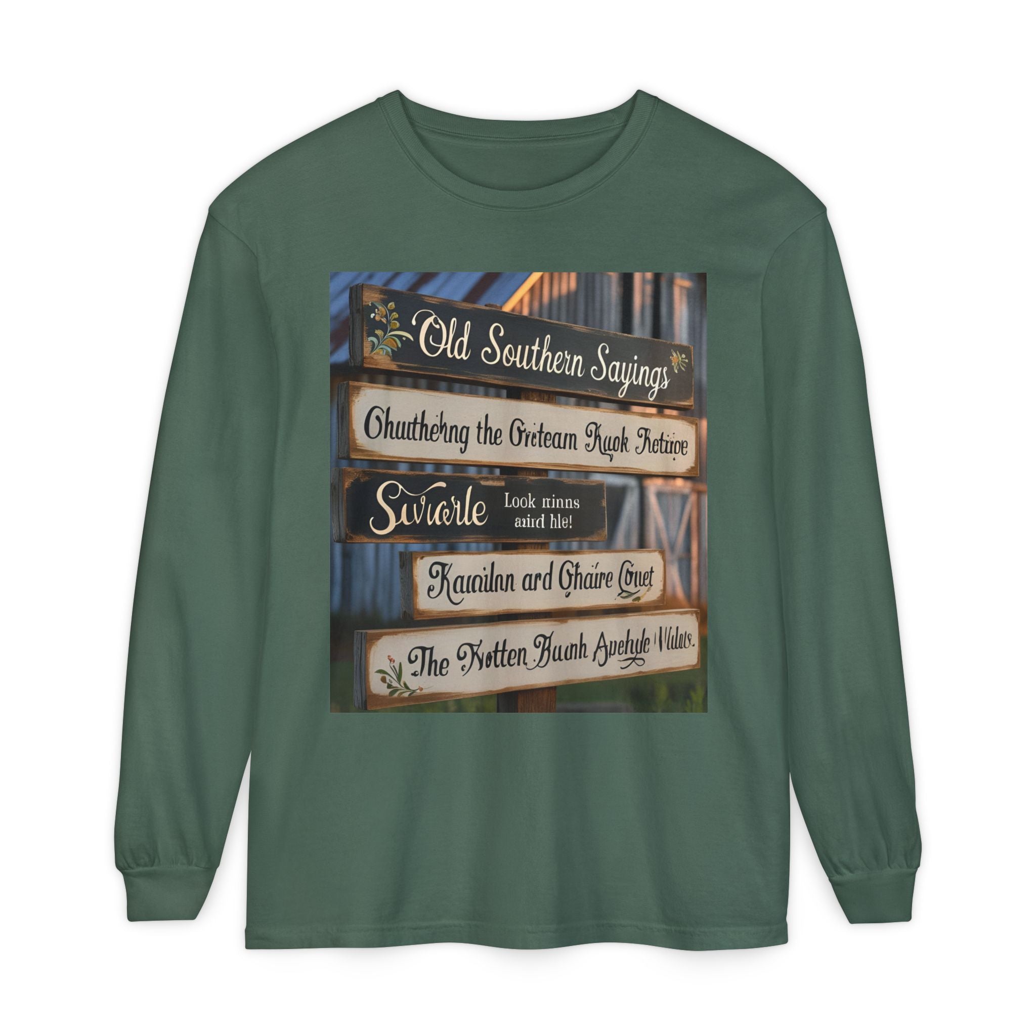 Old Southern Sayings Crossings Unisex Garment-dyed Long Sleeve T-Shirt