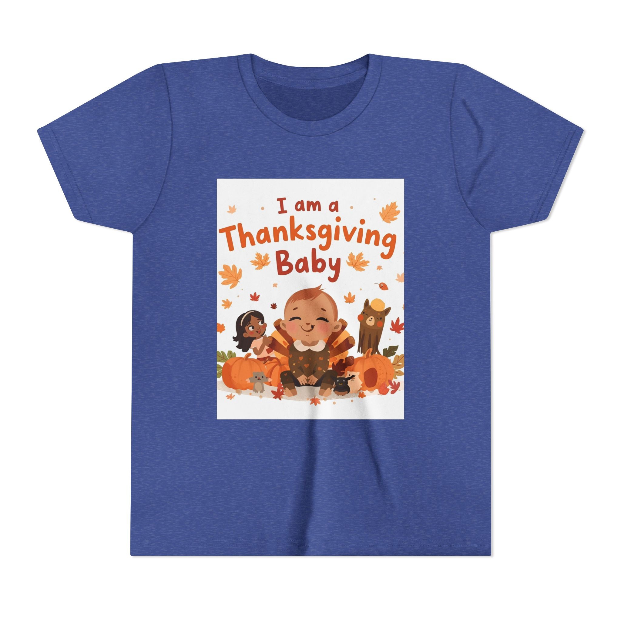 I Am A Thanksgiving Baby Youth Short Sleeve Tee