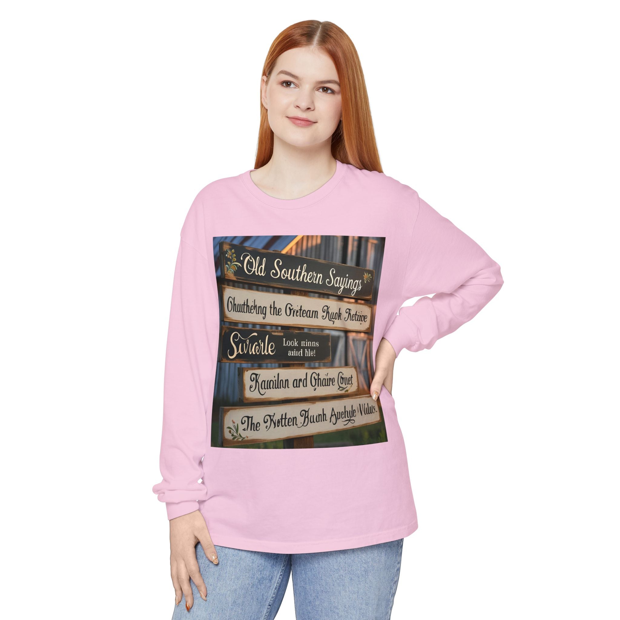 Old Southern Sayings Crossings Unisex Garment-dyed Long Sleeve T-Shirt