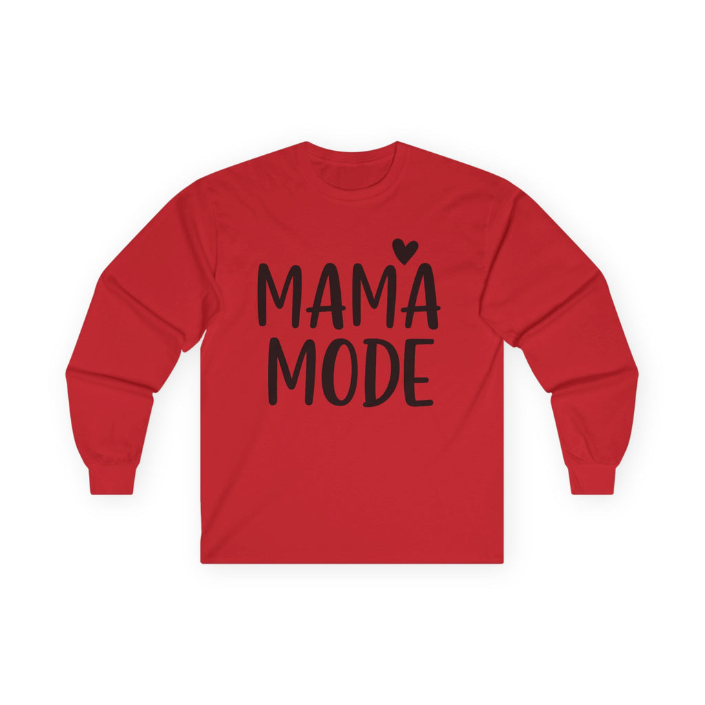 Mama Mode Long Sleeve Tee — Cute Hearted Mom Shirt