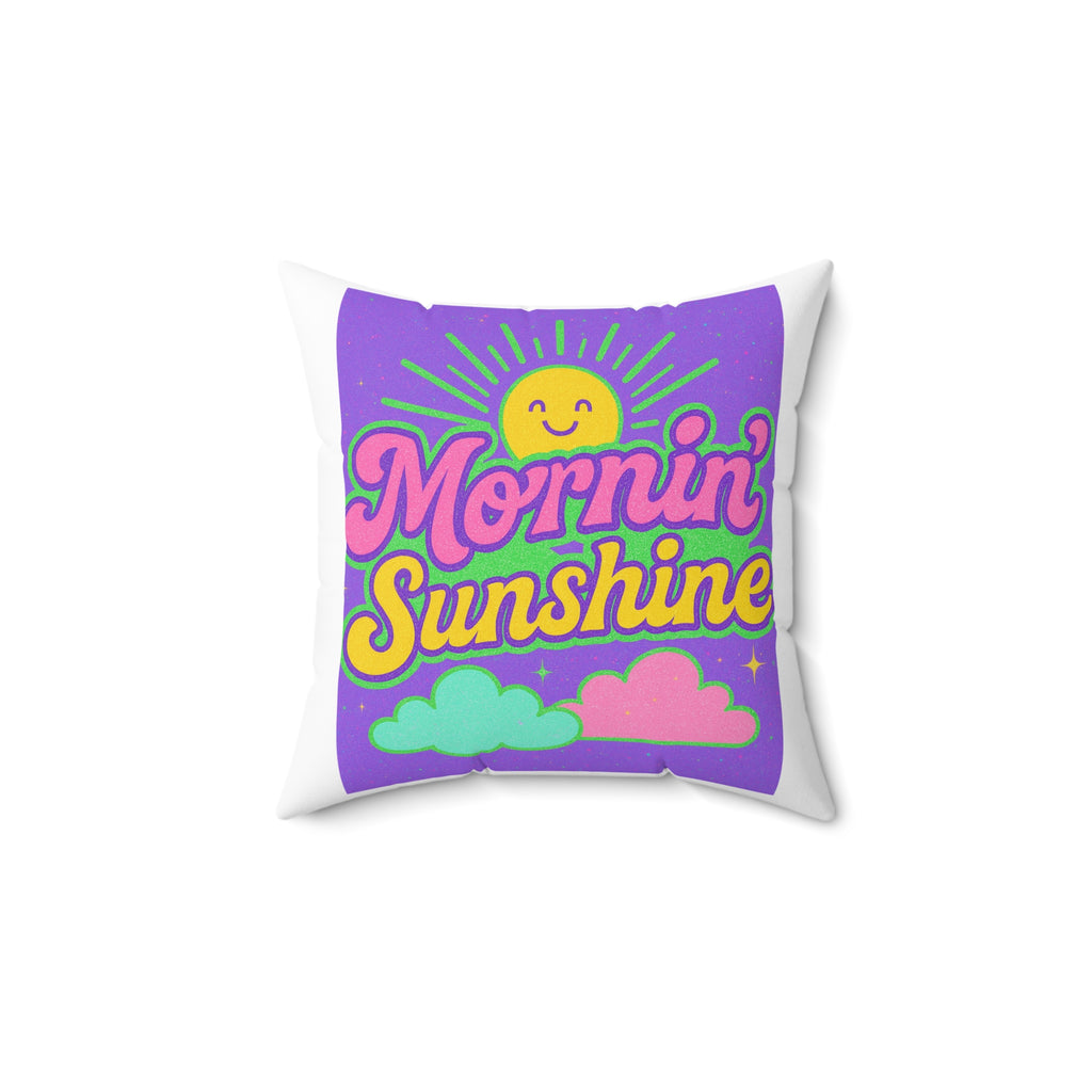 Mornin' Sunshine Decorative Pillow