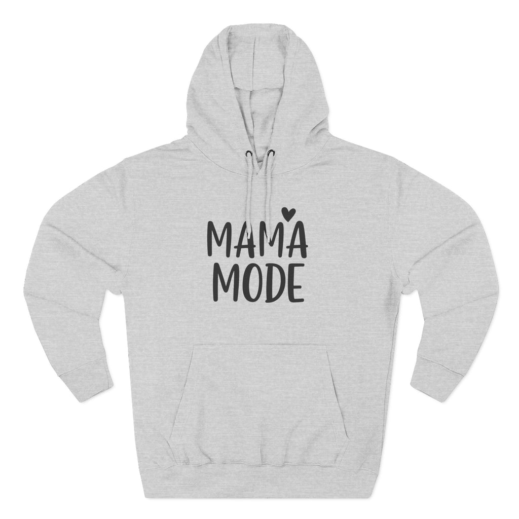 Mama Mode Hoodie — Cozy Fleece Motherhood Pullover
