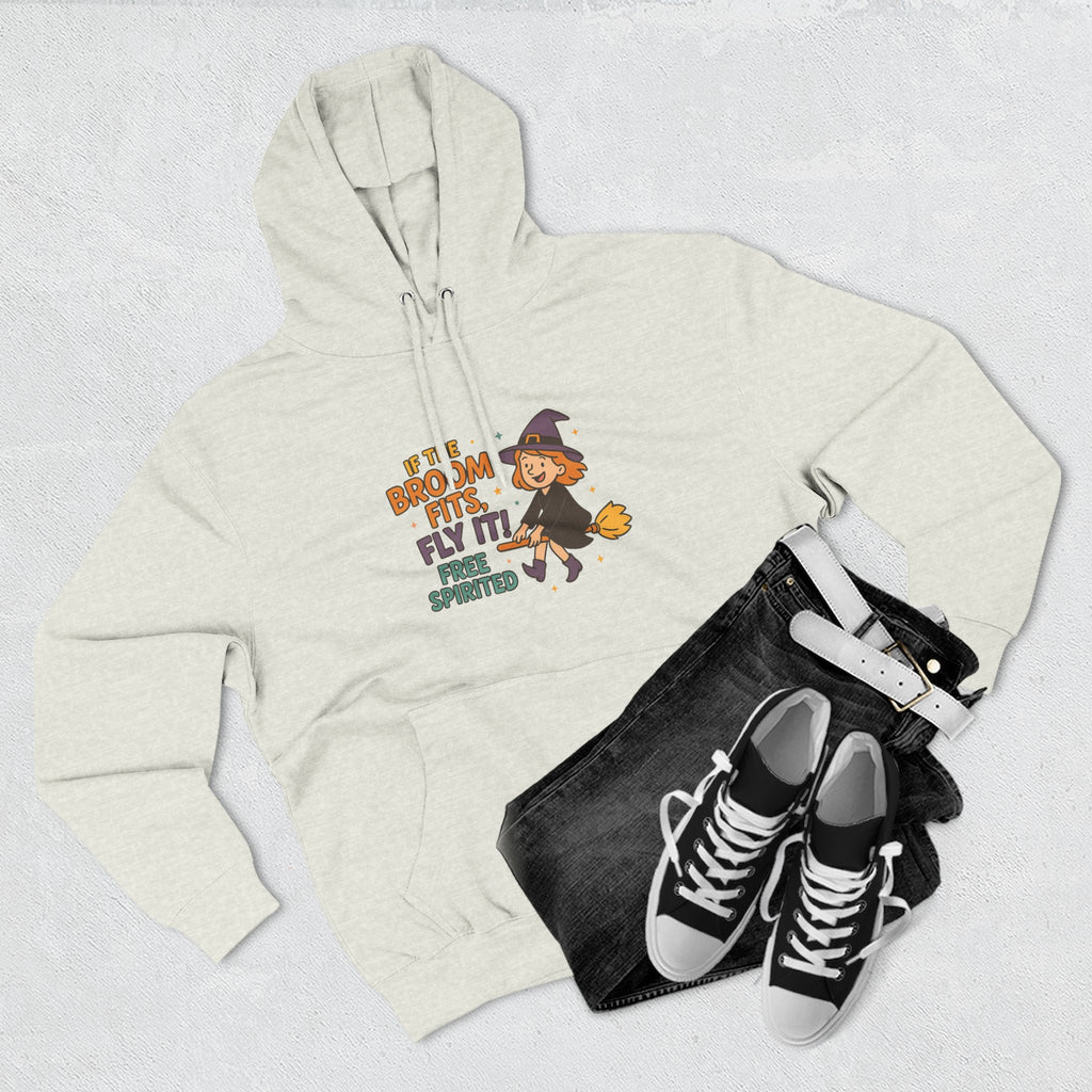 If The Broom Fits Fly It Three-Panel Fleece Hoodie