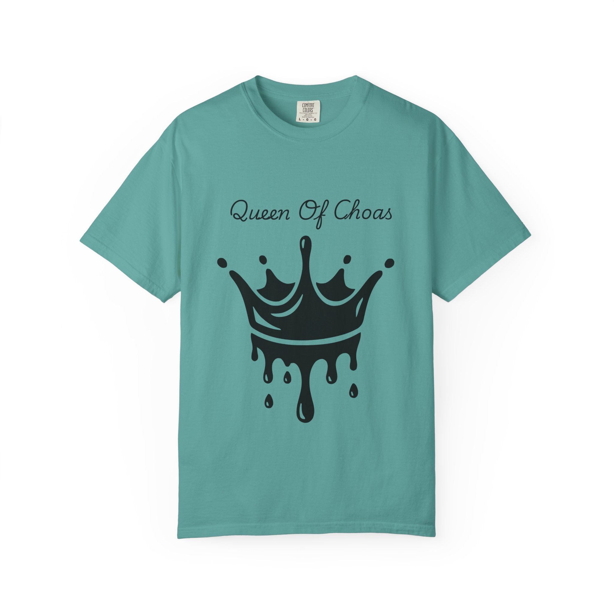 Queen of Chaos Unisex Garment-Dyed T-Shirt, Gift for Her, Casual Wear, Birthday Gift, Trendy Graphic Tee, Fun Statement Shirt