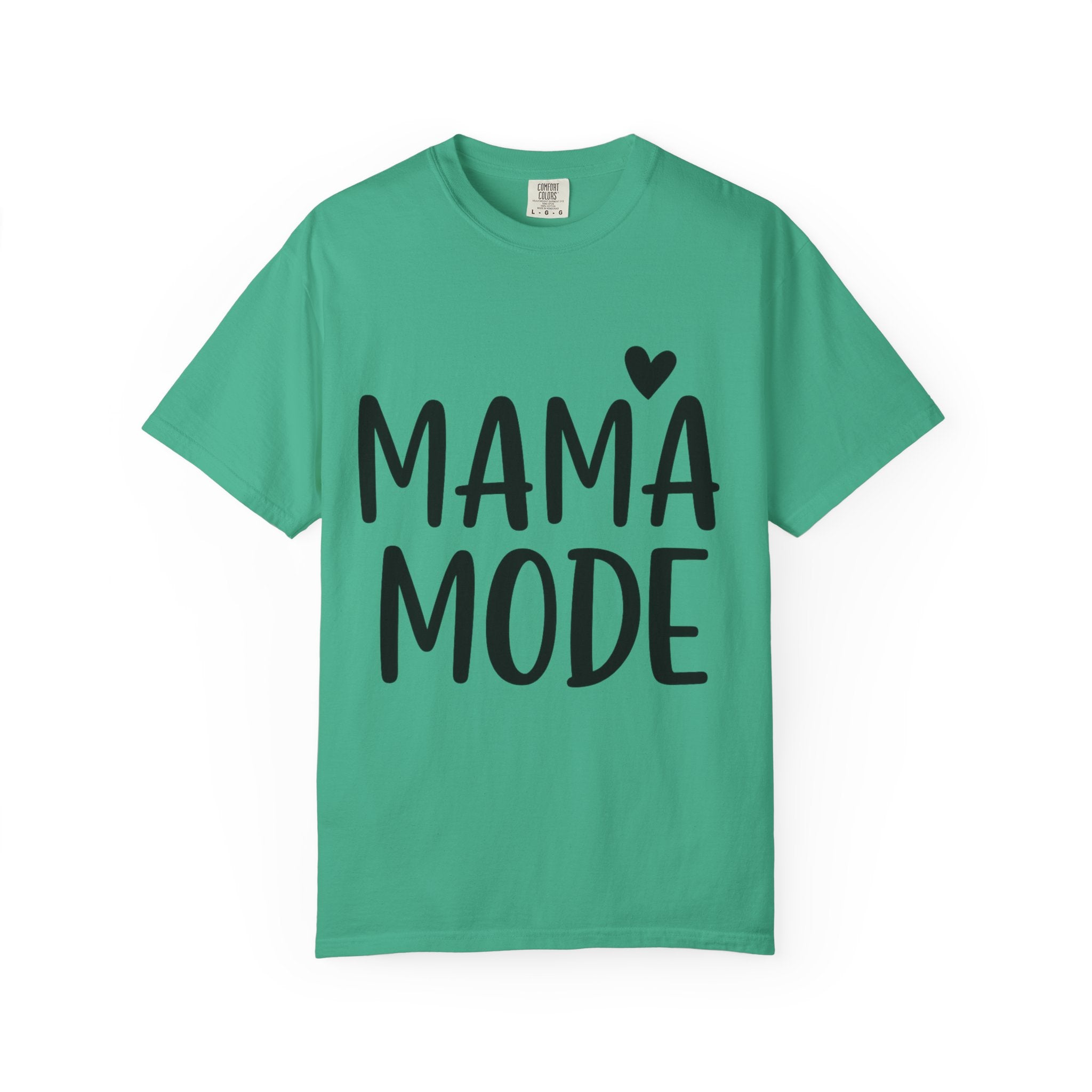 Mama Mode T-Shirt — Cute Mom Graphic Tee with Heart