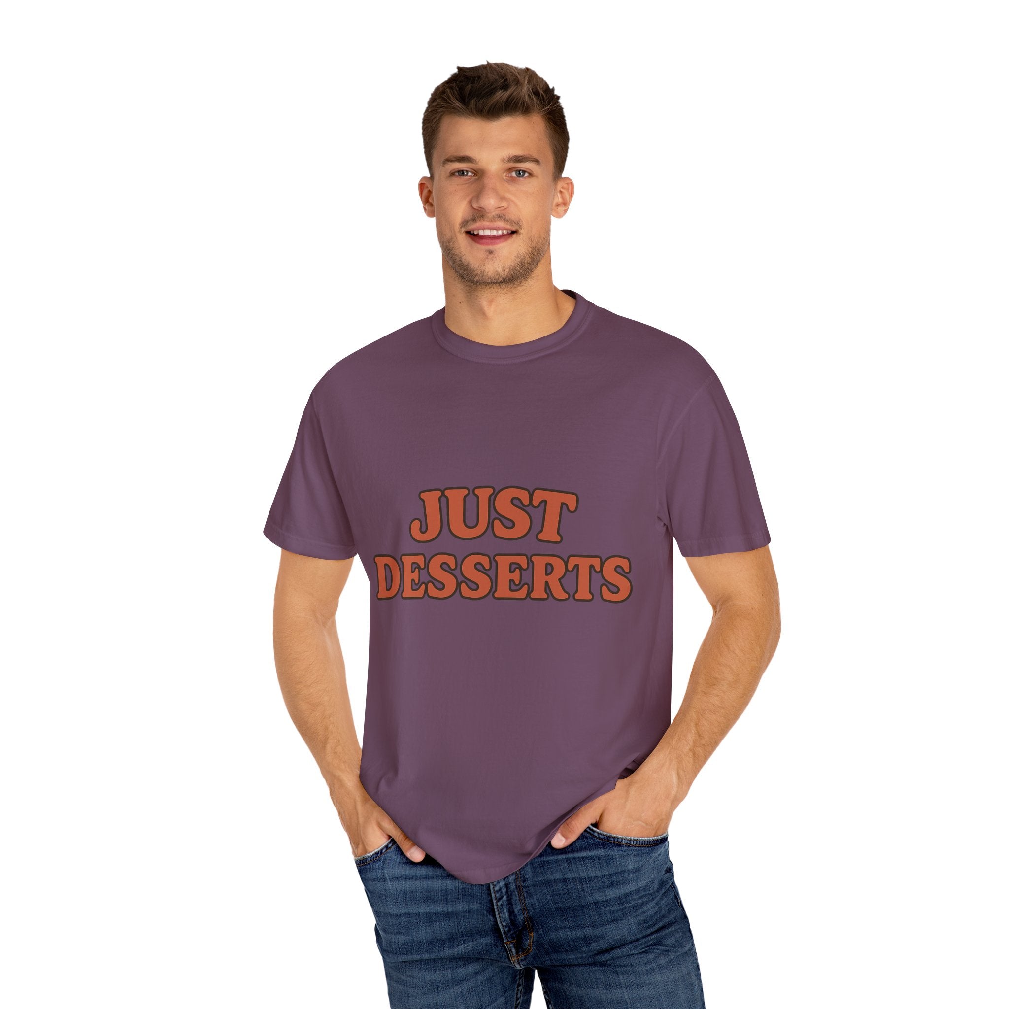 Just Desserts Unisex Garment-Dyed T-Shirt