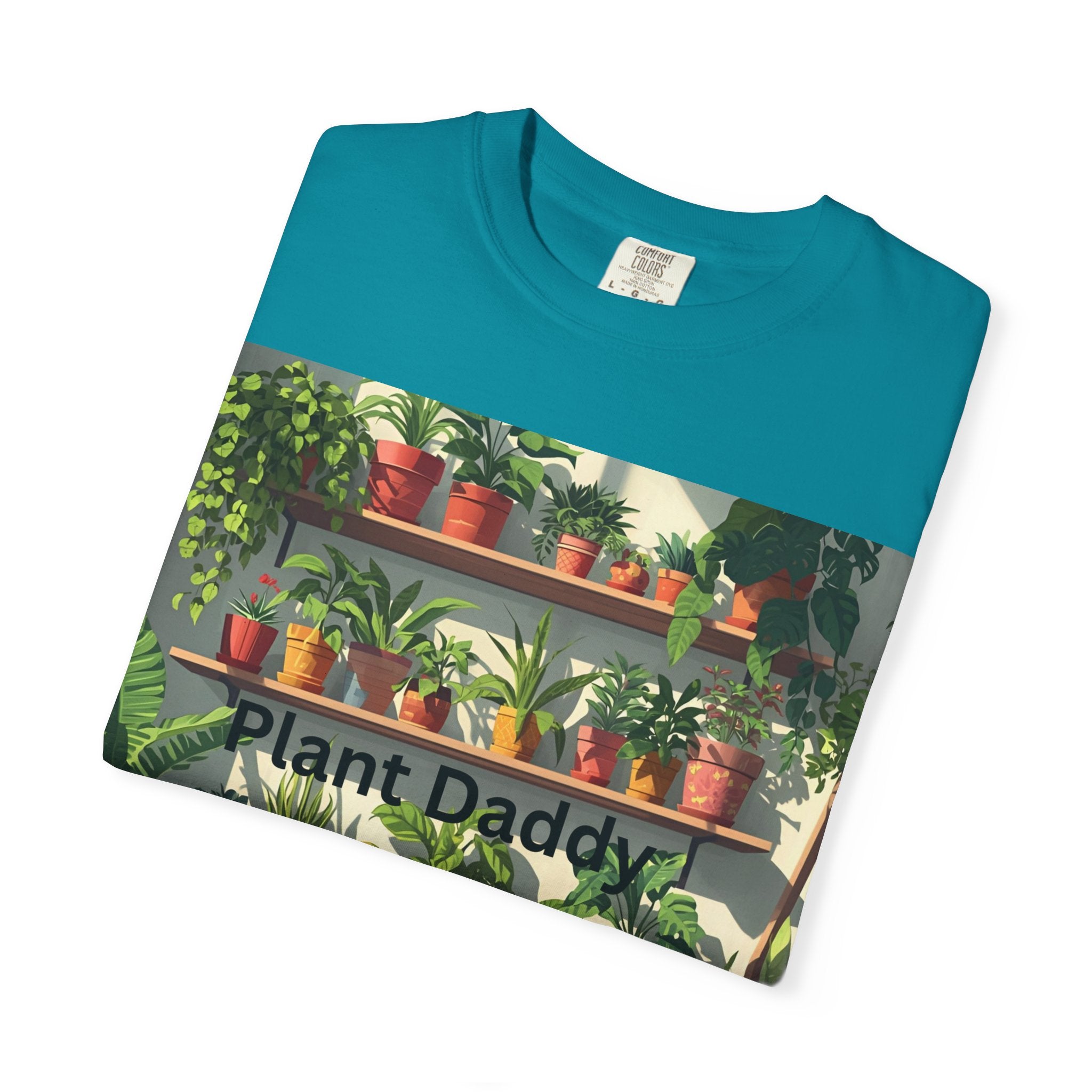 Plant Daddy Unisex Garment-Dyed T-Shirt, Indoor Gardening Shirt, Plant Lover Gift, Eco-Friendly Tee, Green Thumb Apparel