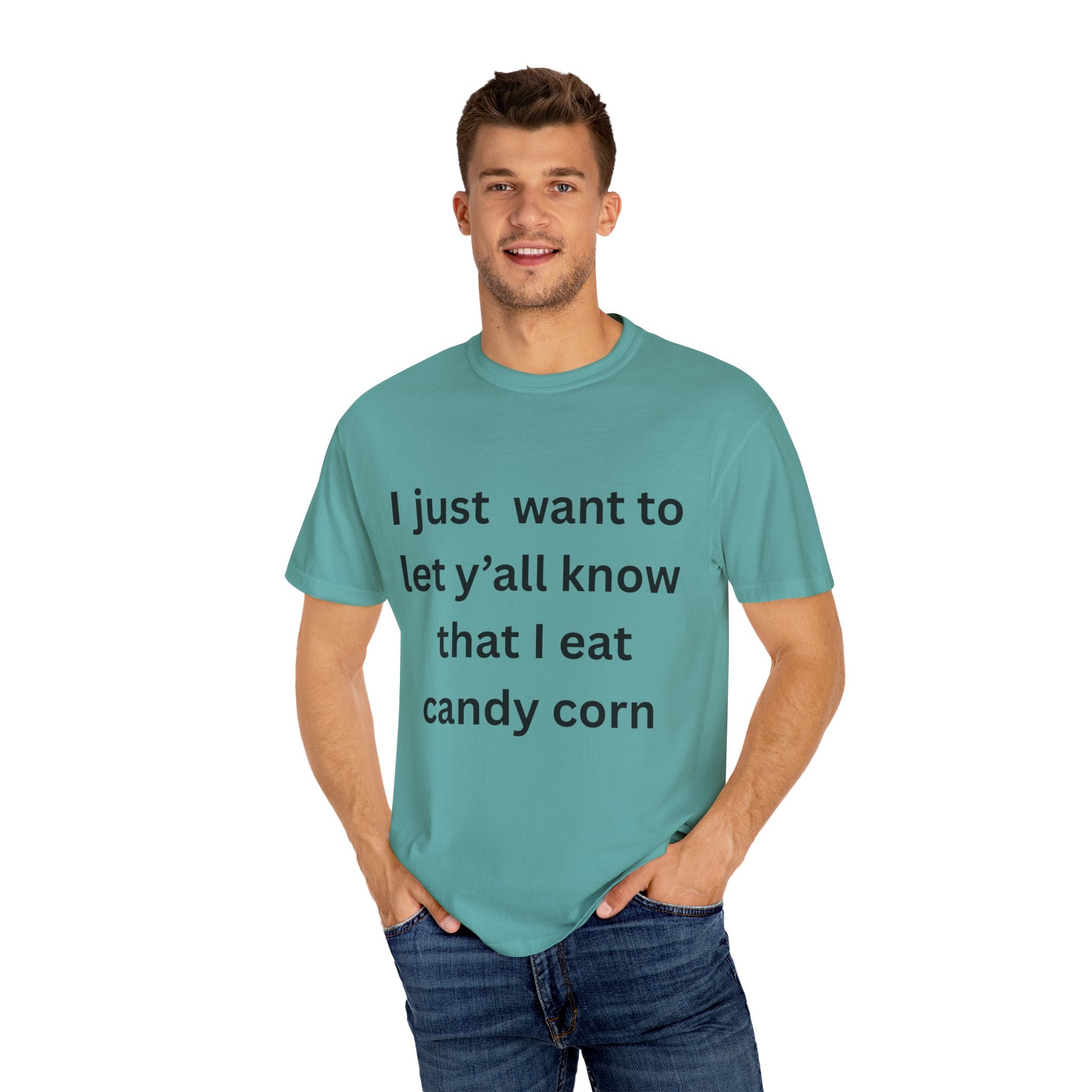I Eat Candy Corn Fall Vibes Candy Corn T-Shirt, Fun Halloween Tee, Autumn Casual Wear, Gift for Sweet Tooth Lovers, Festive Unisex Apparel