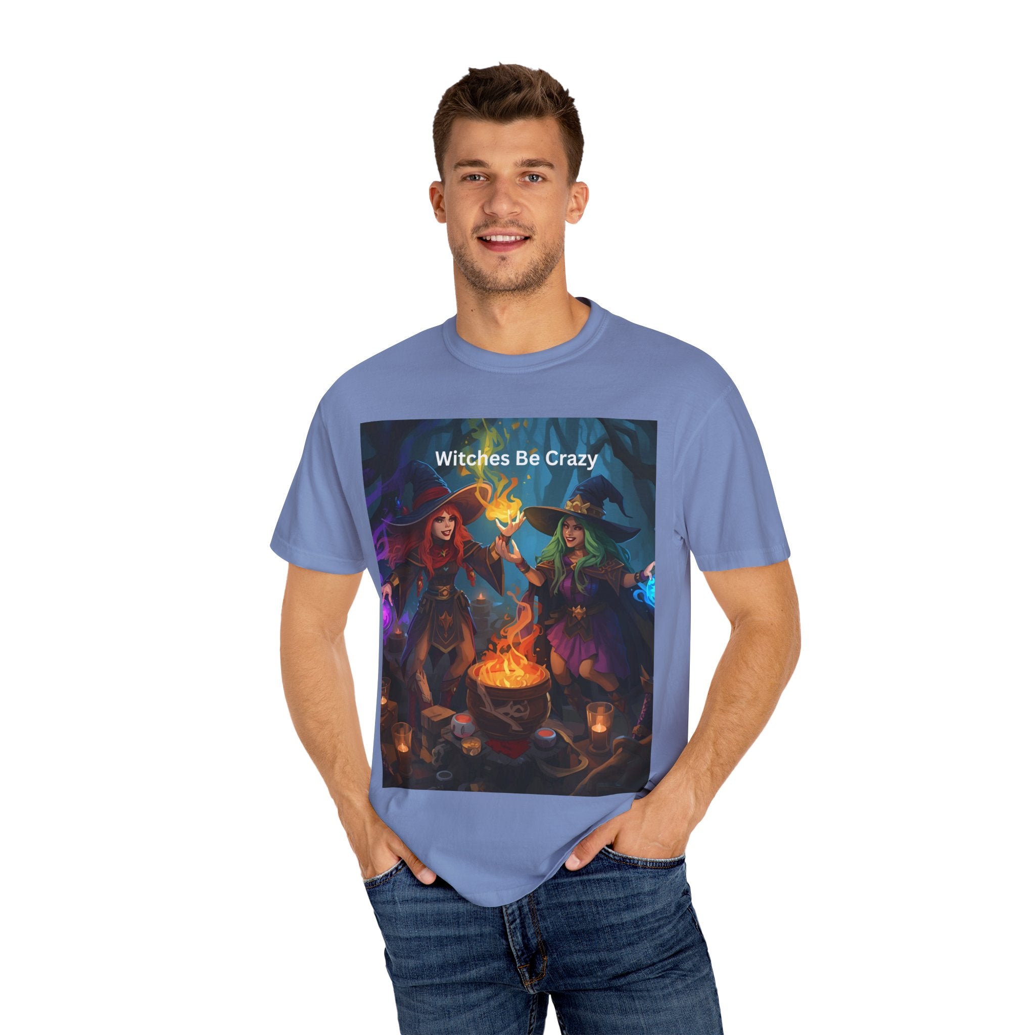 Spooky Halloween Witches Be Crazy T-Shirt | Unisex Garment-Dyed Tee for Halloween, Witchy Vibes, Spooky Season, Gift for Witch Lovers, Everyday Wear