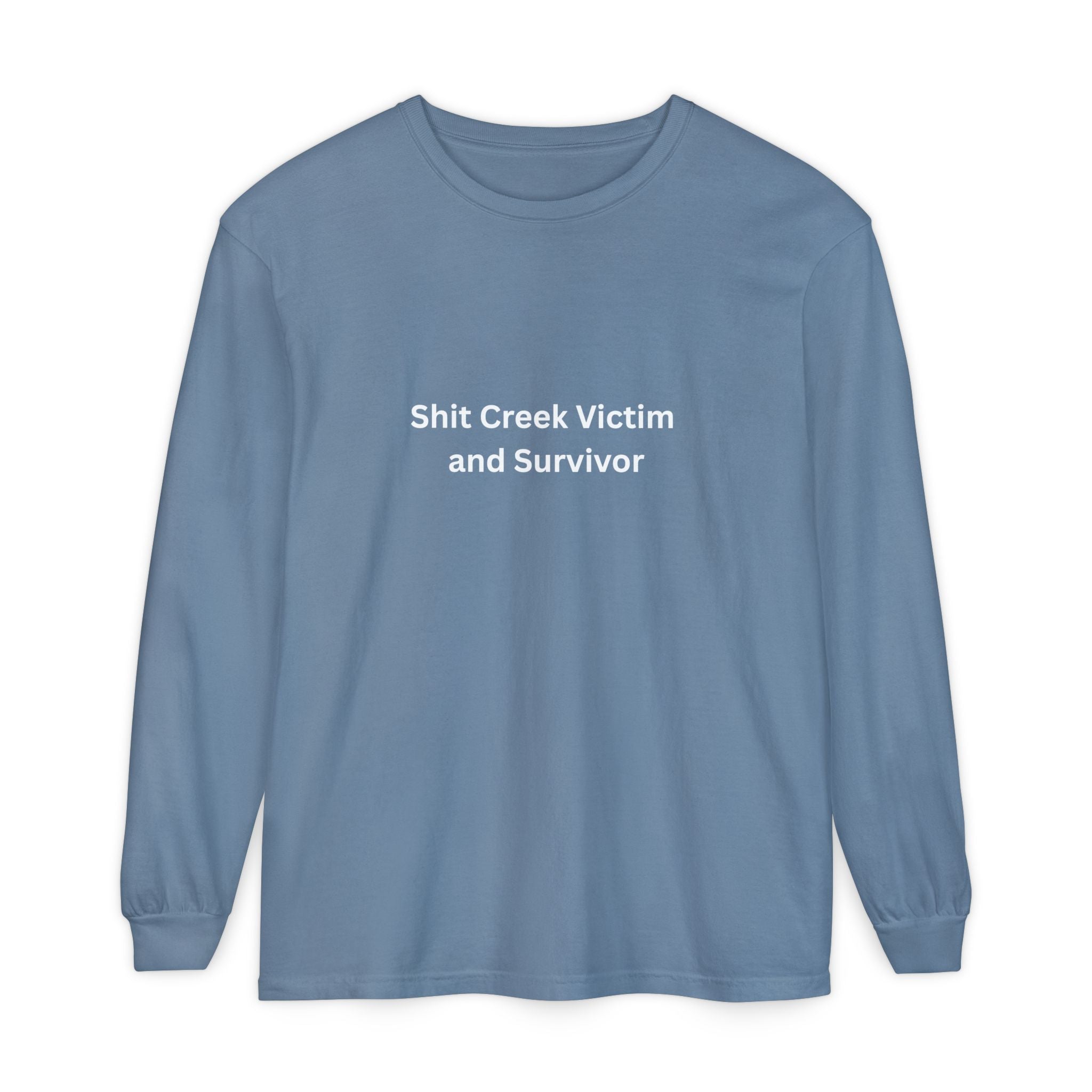 Shit Creek Survivor Long Sleeve T-Shirt, Funny Gift, Casual Wear, Humor Shirt, Birthday Gift, Unisex Apparel