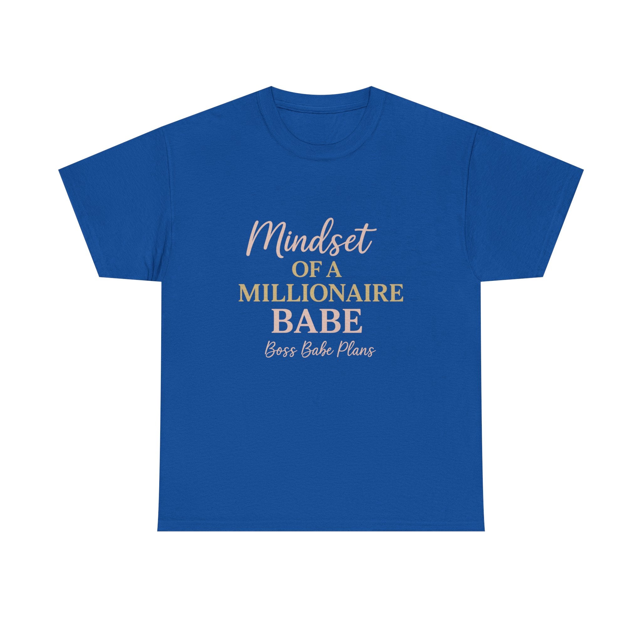 Boss Babe Plans Mindset of a Millionaire Babe Tee