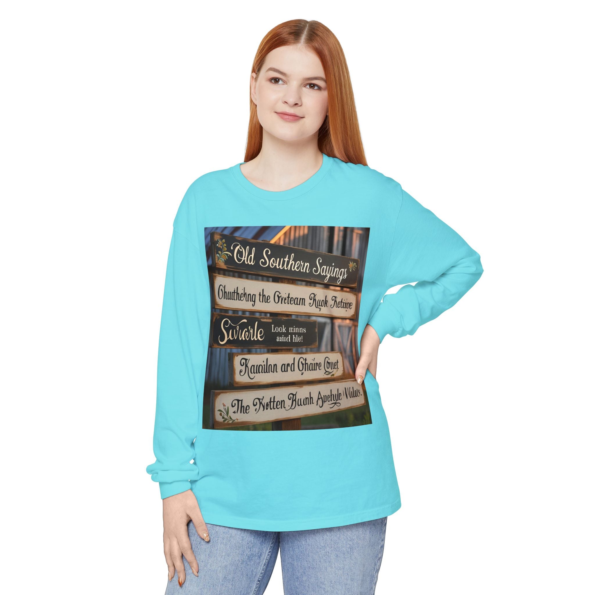 Old Southern Sayings Crossings Unisex Garment-dyed Long Sleeve T-Shirt