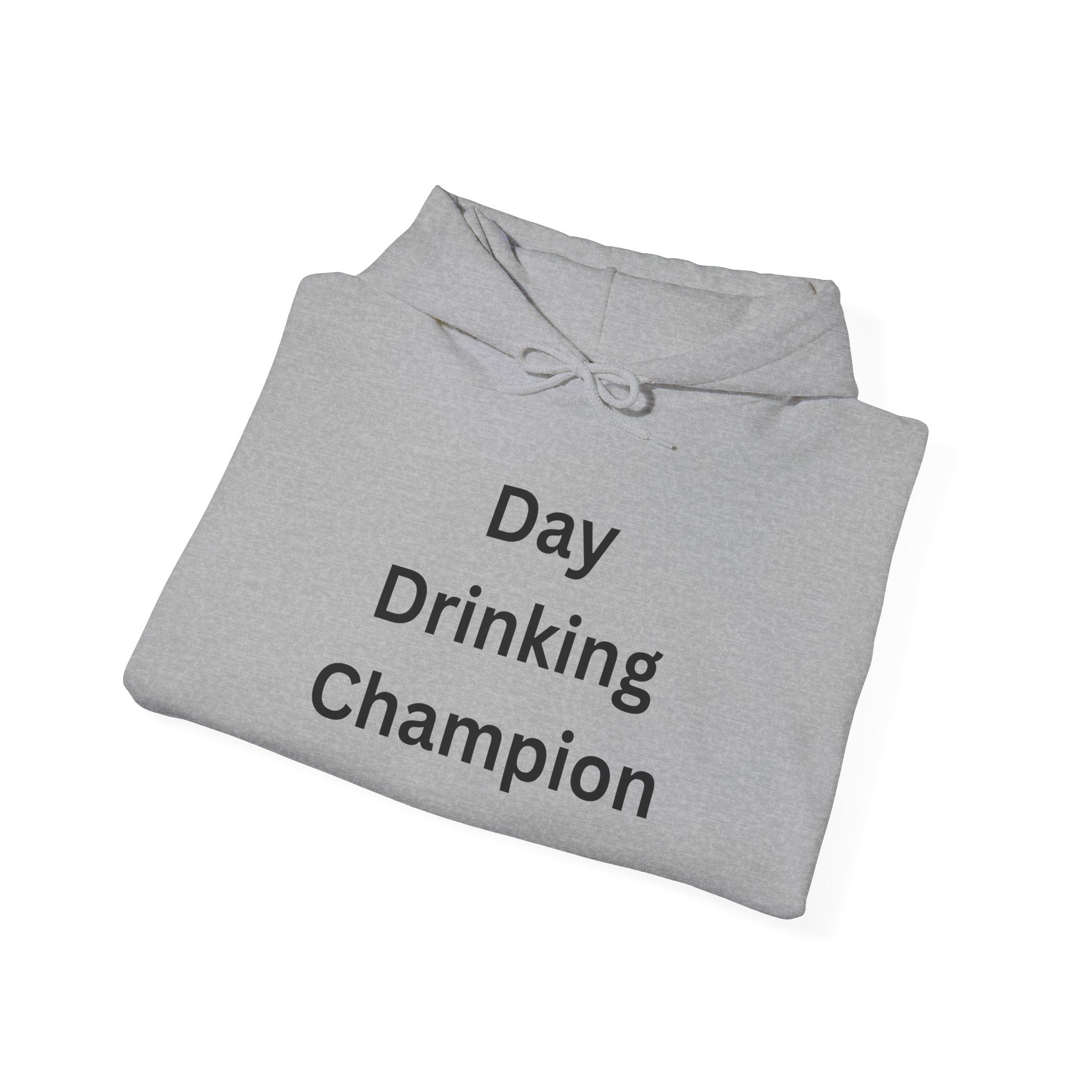Day Drinking Champion Hoodie | Unisex Sweatshirt, Funny Gift, Casual Wear, Drinking Lover Apparel, Festive Hoodie
