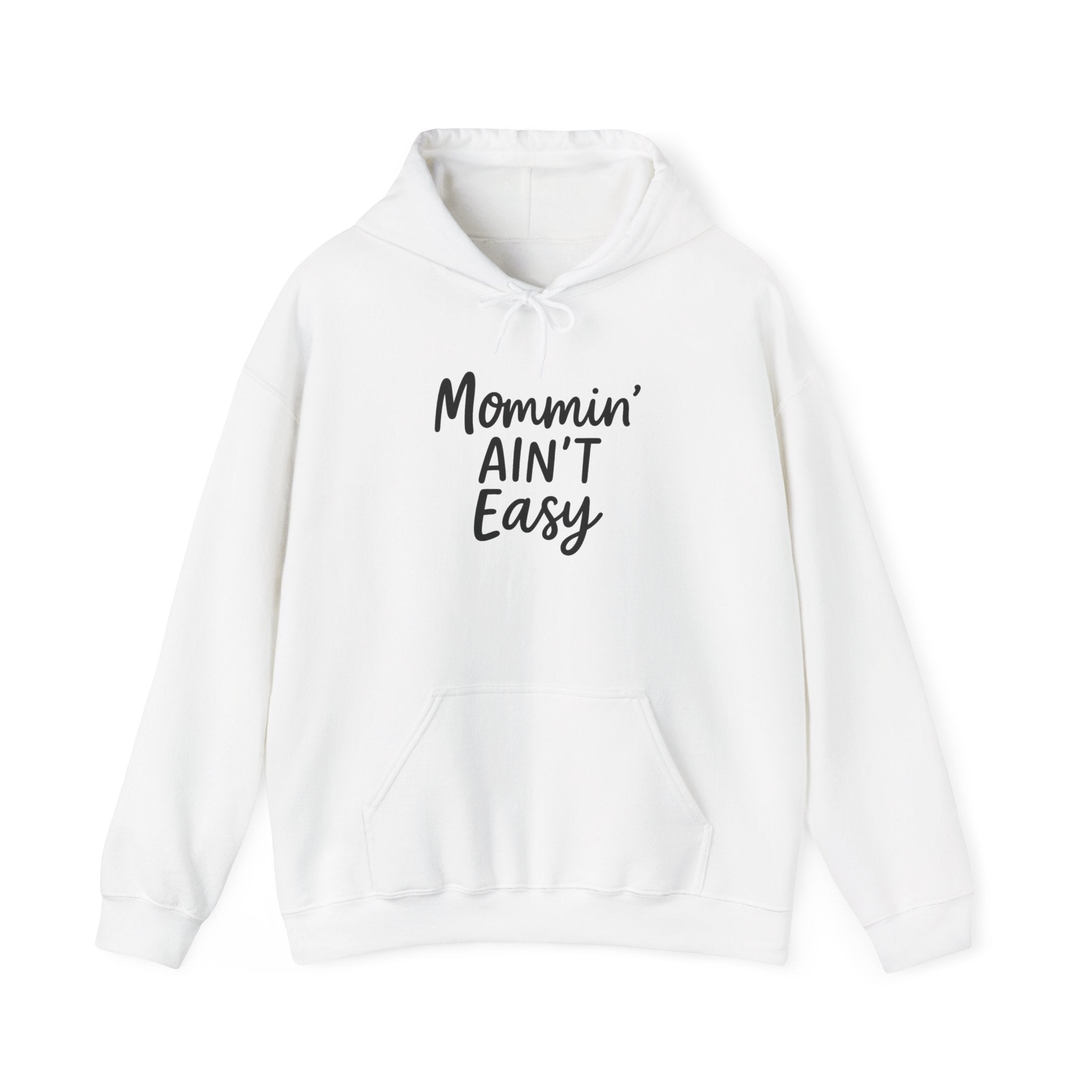 Mama Mode Mommin' Ain't Easy Hoodie — Funny Mother's Day Pullover for Moms