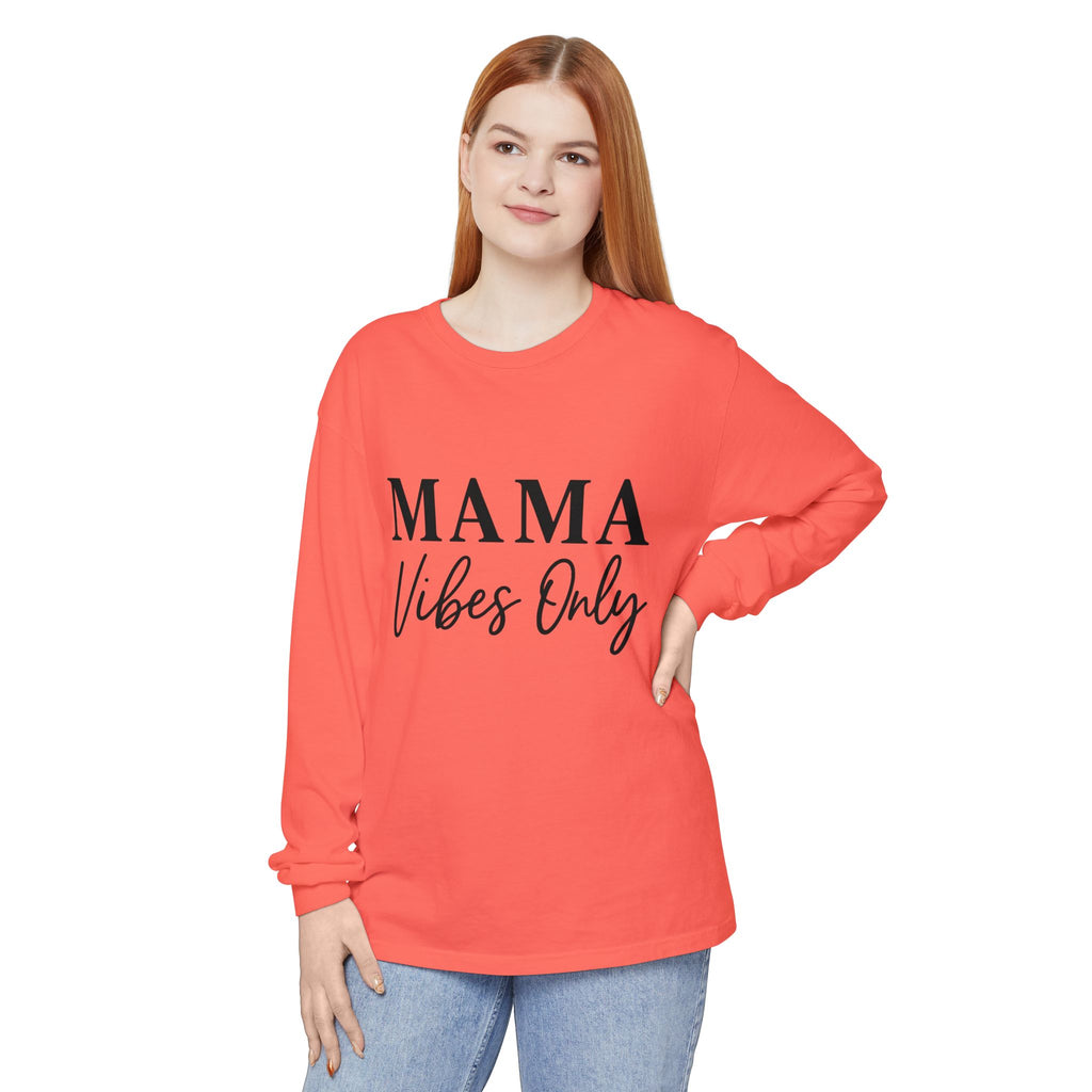 Mama Mode Mama Vibes Only Long Sleeve Tee