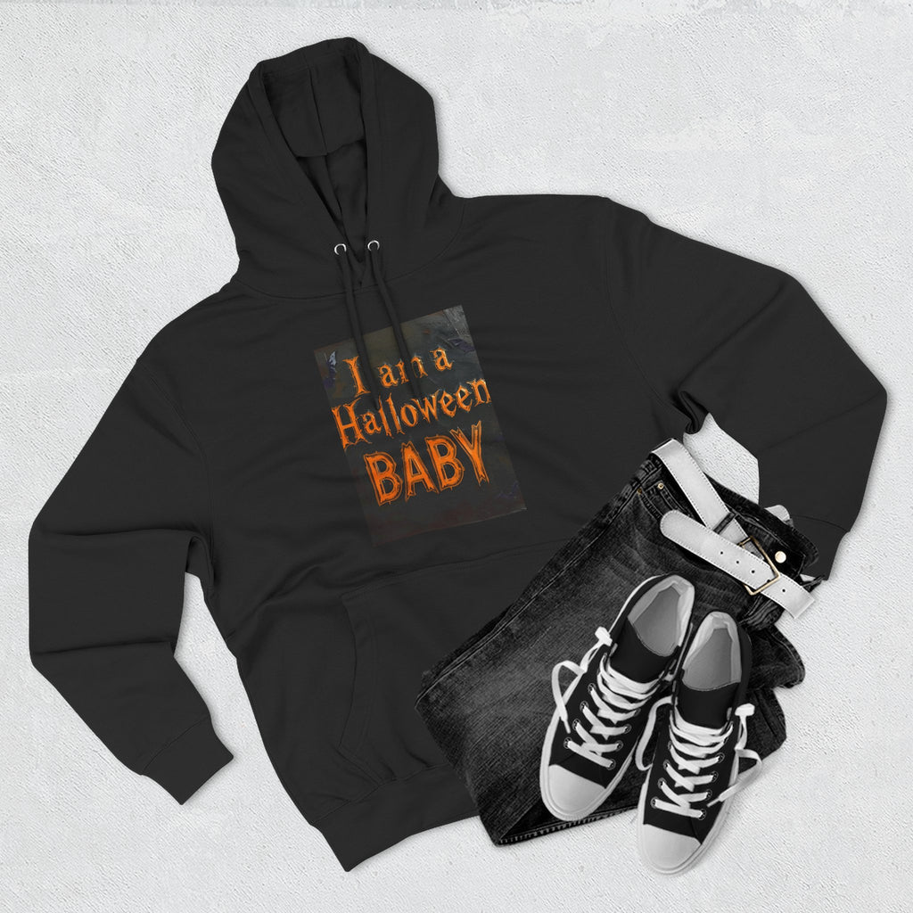 I Am A Halloween Baby Three-Panel Fleece Hoodie