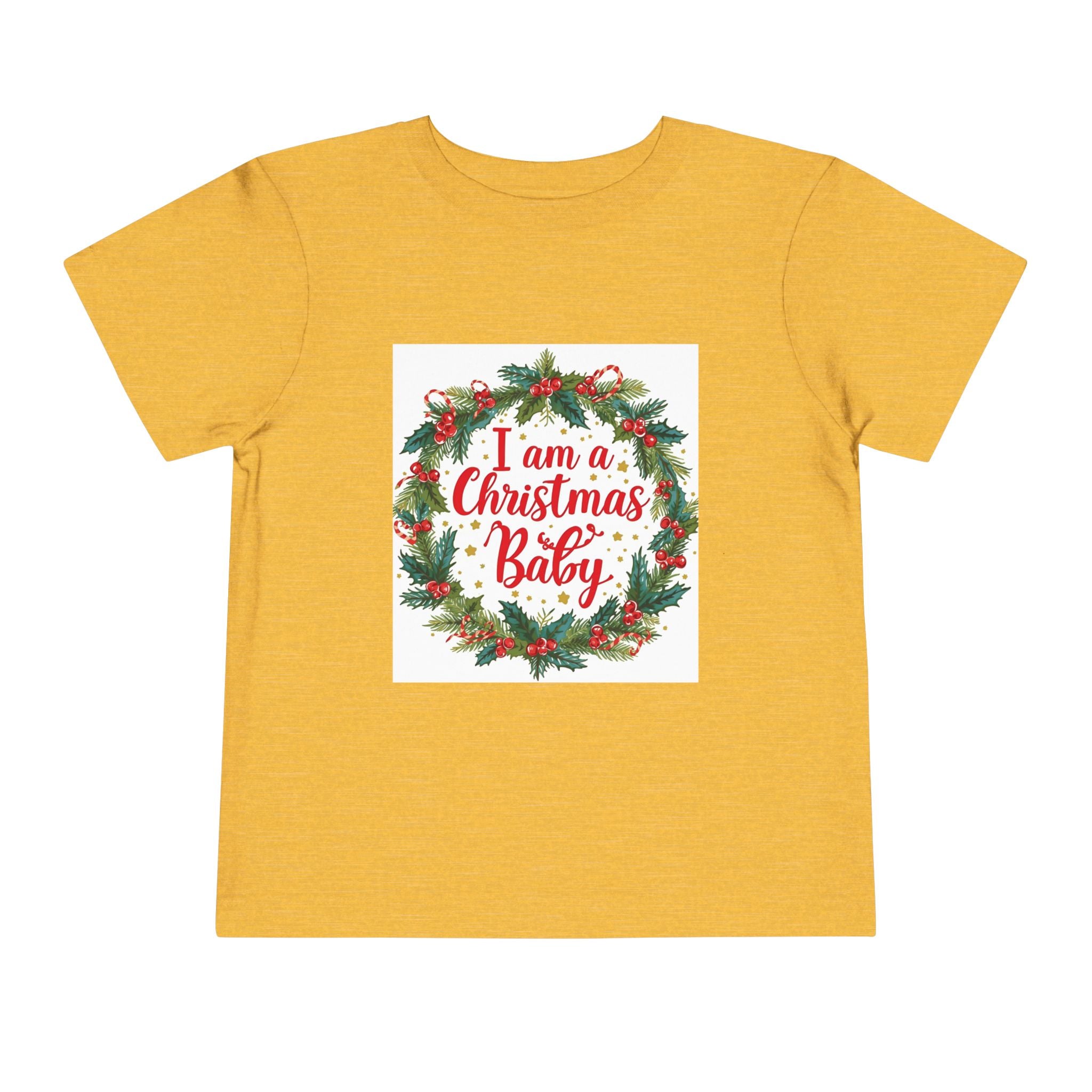 I Am A Christmas Baby Toddler Short Sleeve Tee