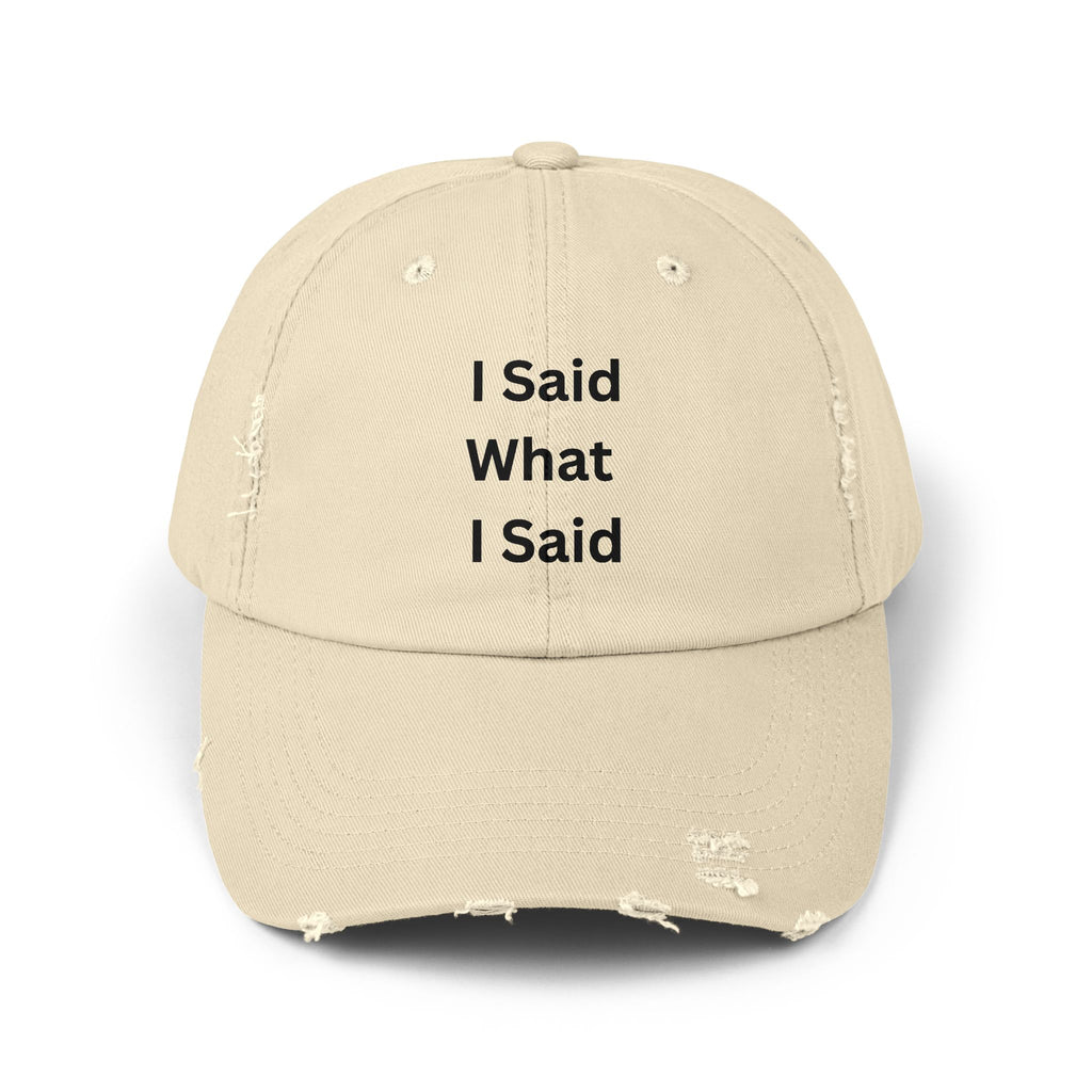 Casual Distressed Cap with 'I Said What I Said' Text, Unisex Dad Hat, Trendy Cap, Gift for Friends, Everyday Wear, Fashion Accessory